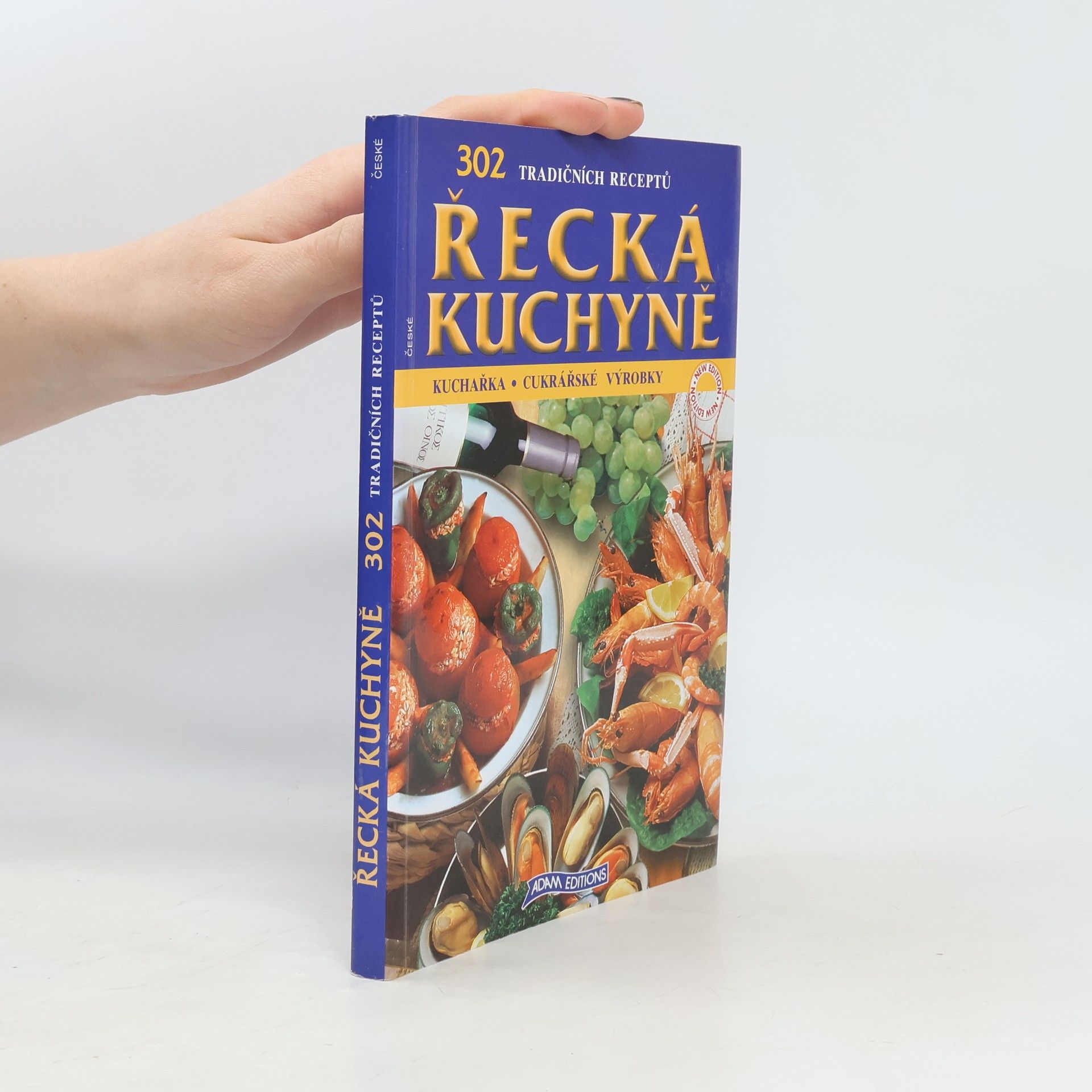 Řecká kuchyně: 302 tradičních receptů