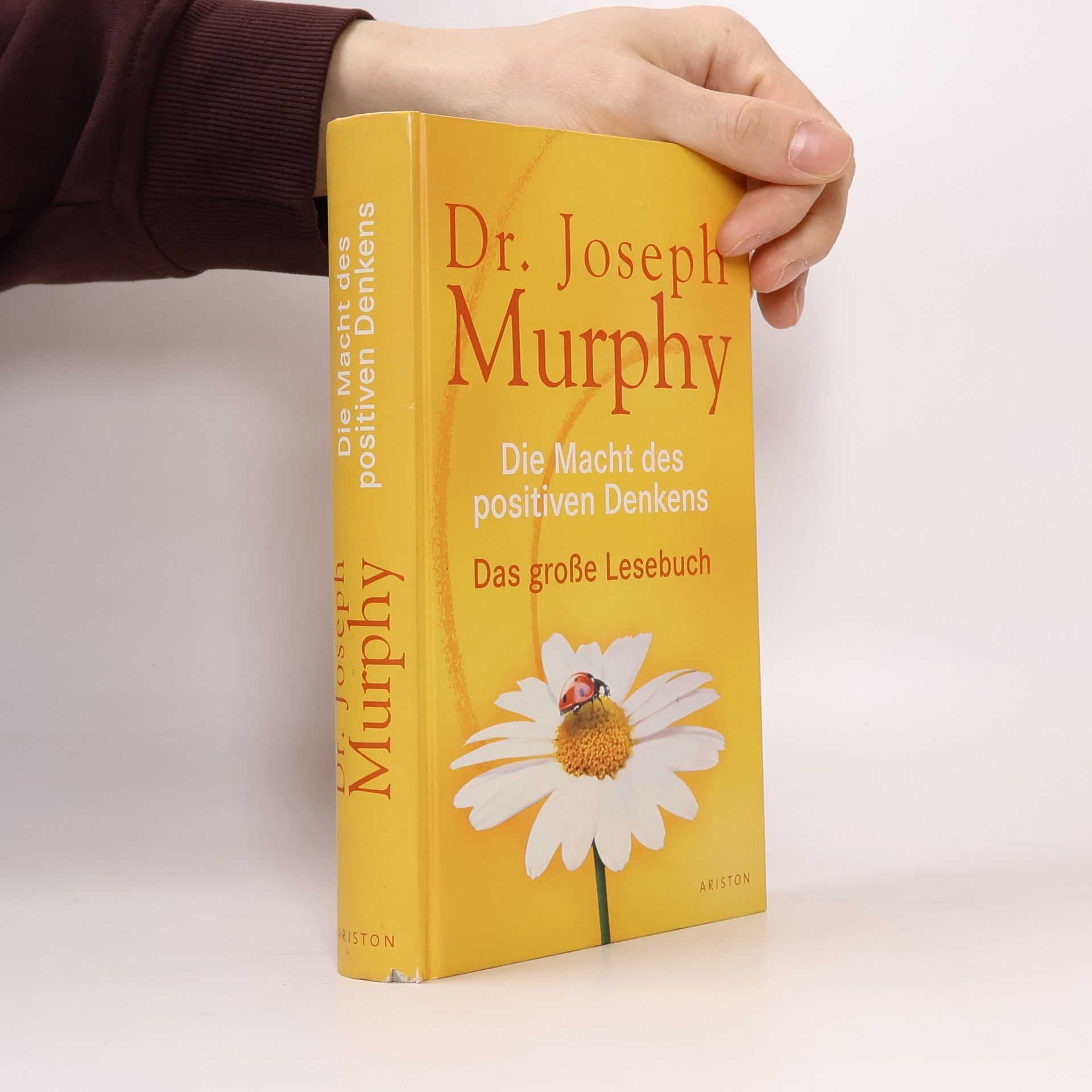 Joseph Murphy Die Macht des positiven Denkens