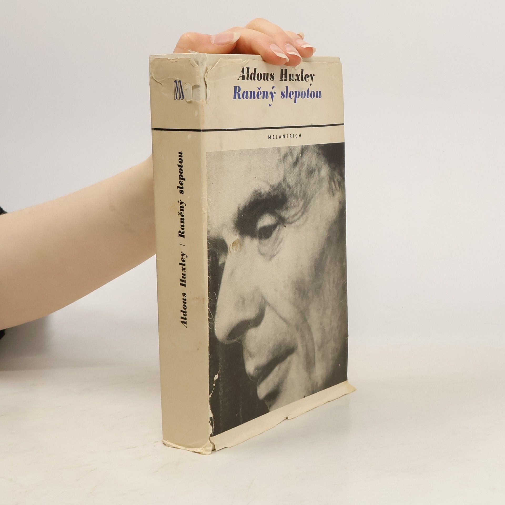 Aldous Huxley Raněný slepotou