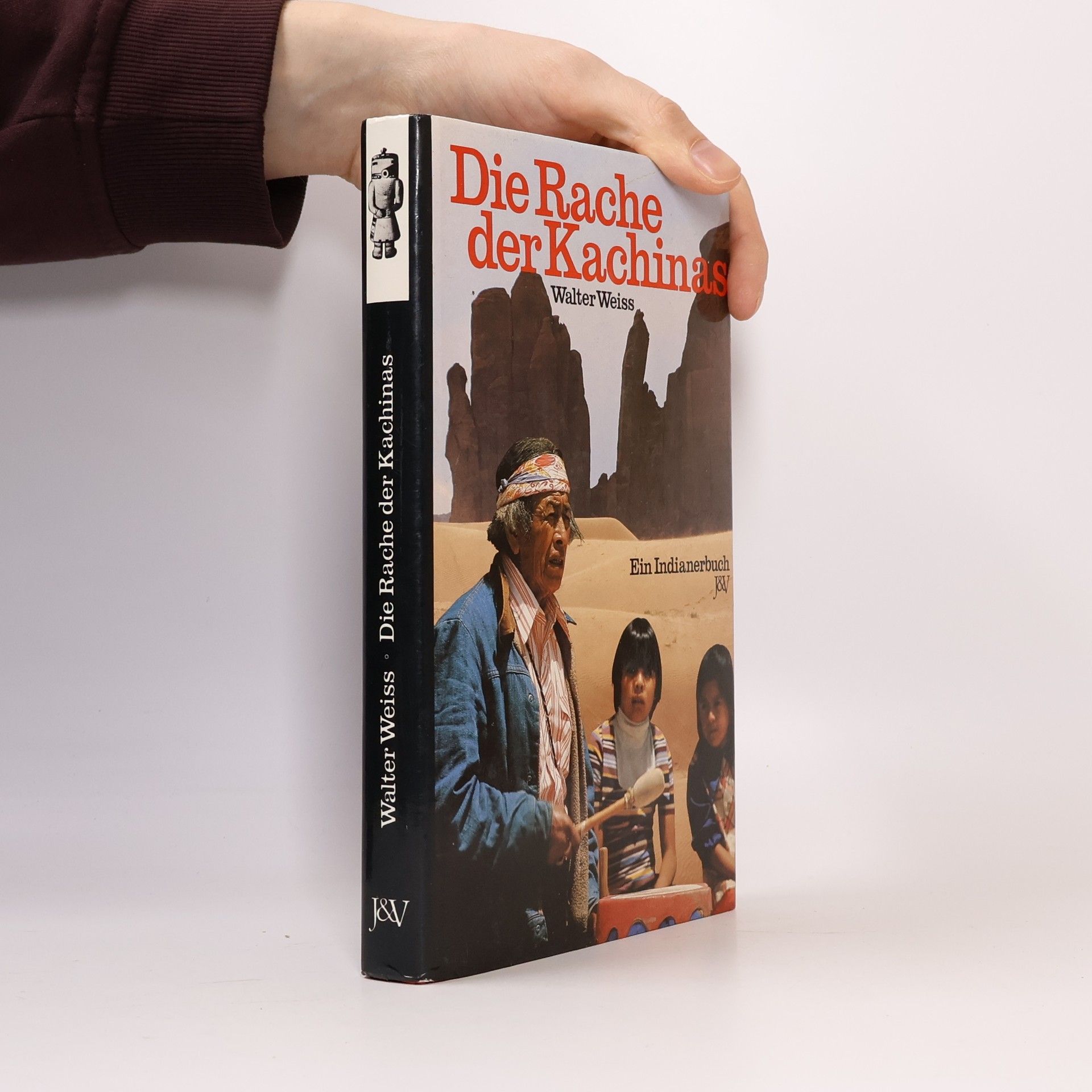 Walter Weiss Die Rache der Kachinas