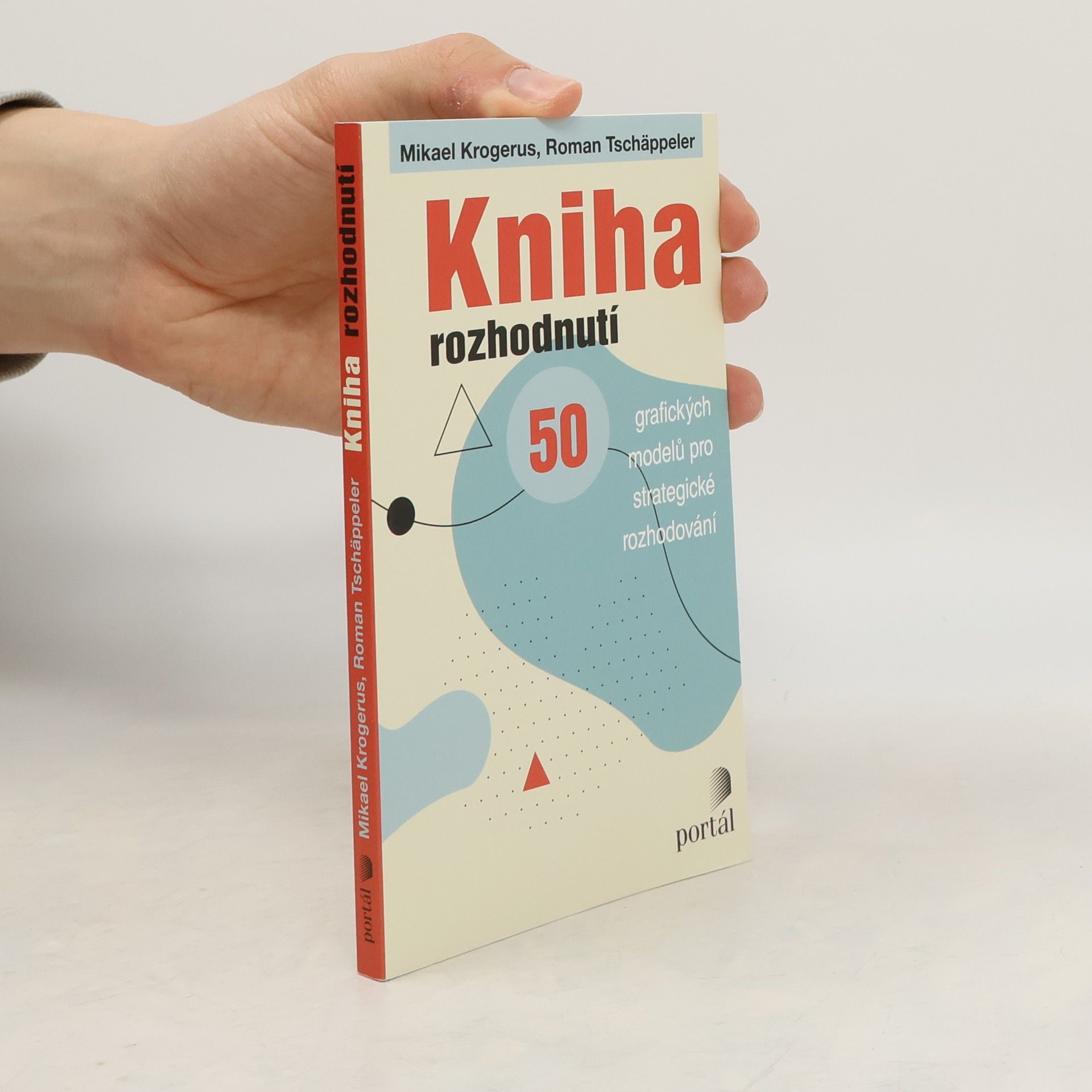 Mikael Krogerus Kniha rozhodnutí