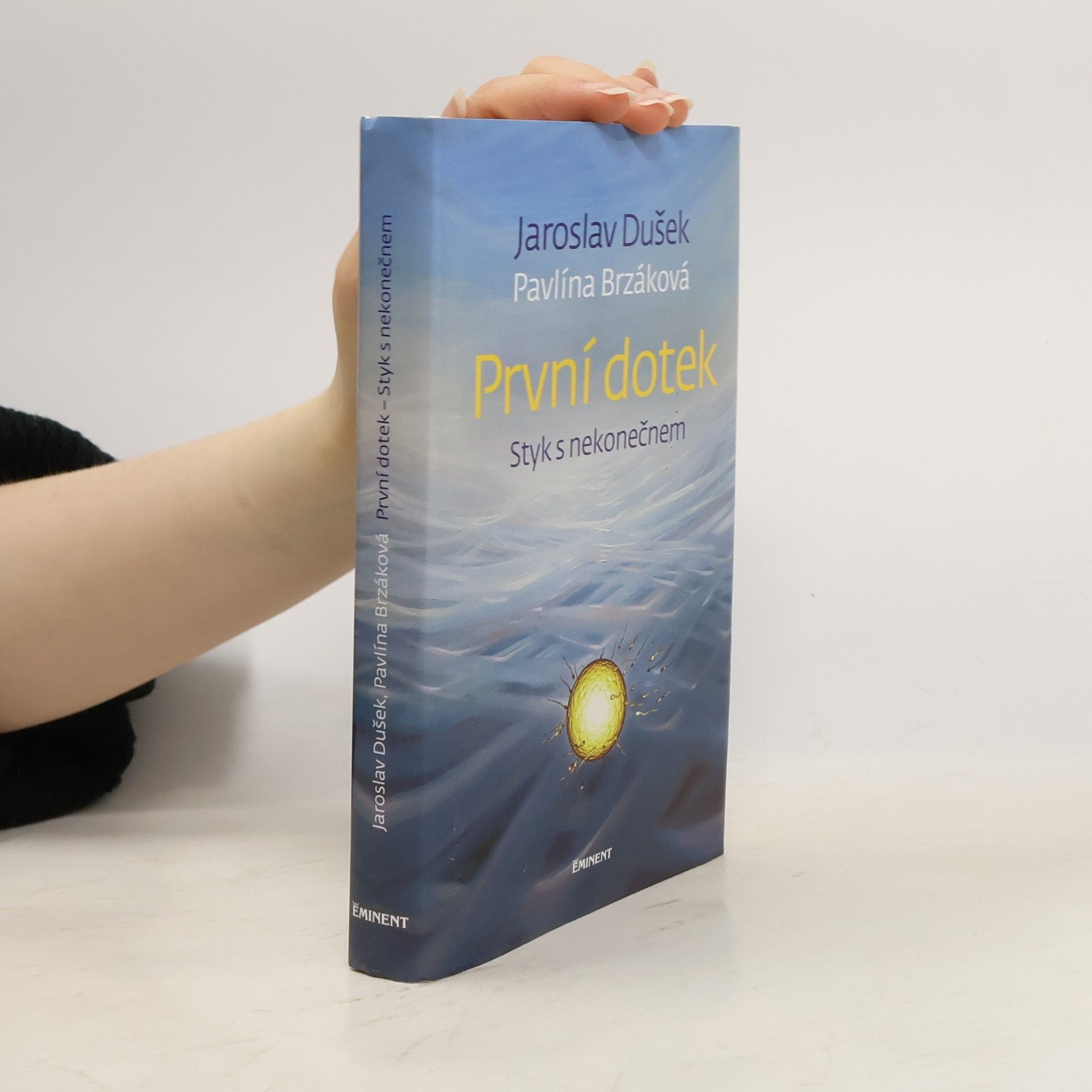 První dotek : styk s nekonečnem