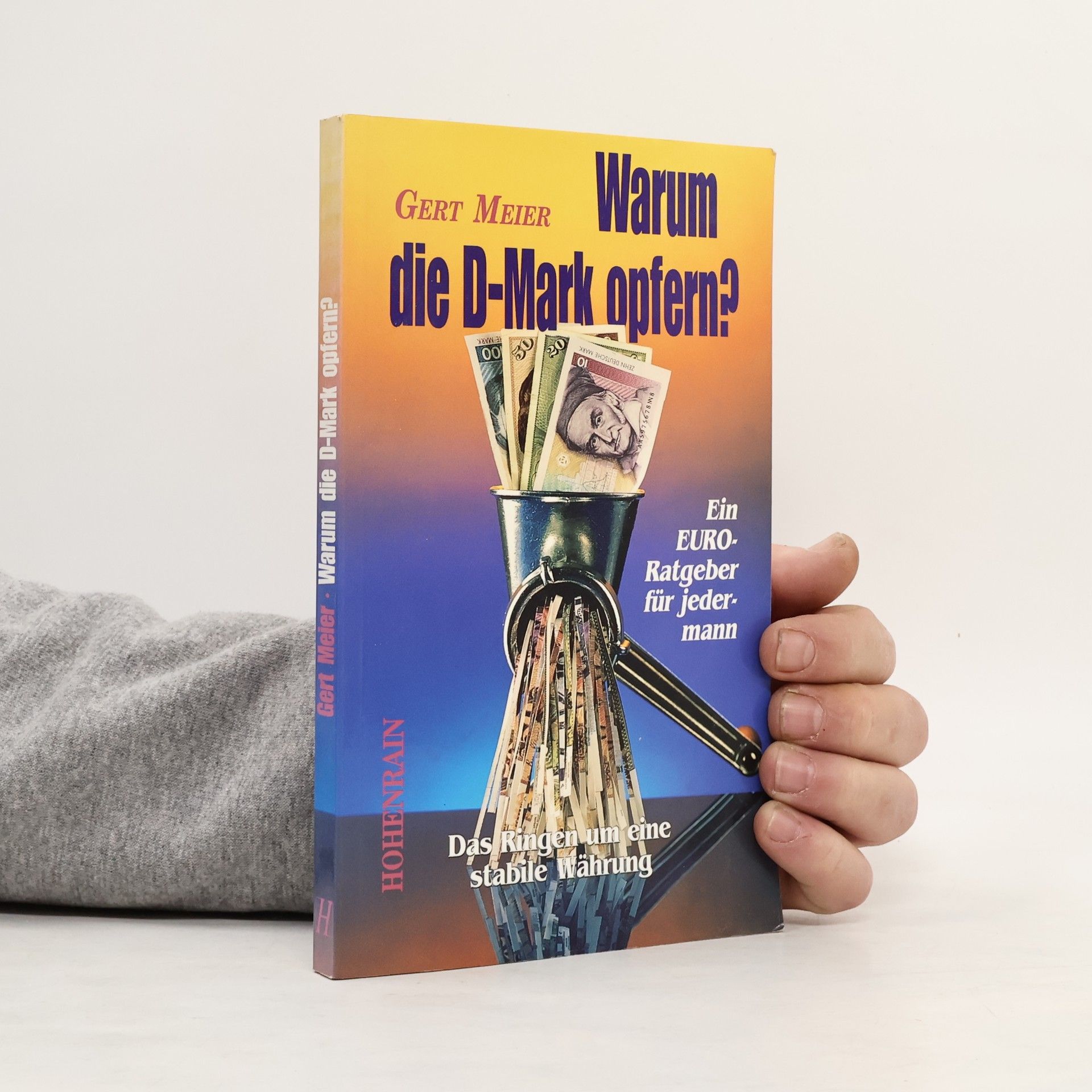 Warum die D-Mark opfern?