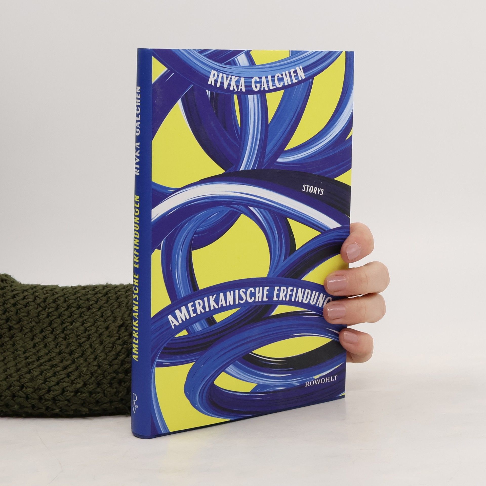 Rivka Galchen Amerikanische Erfindungen