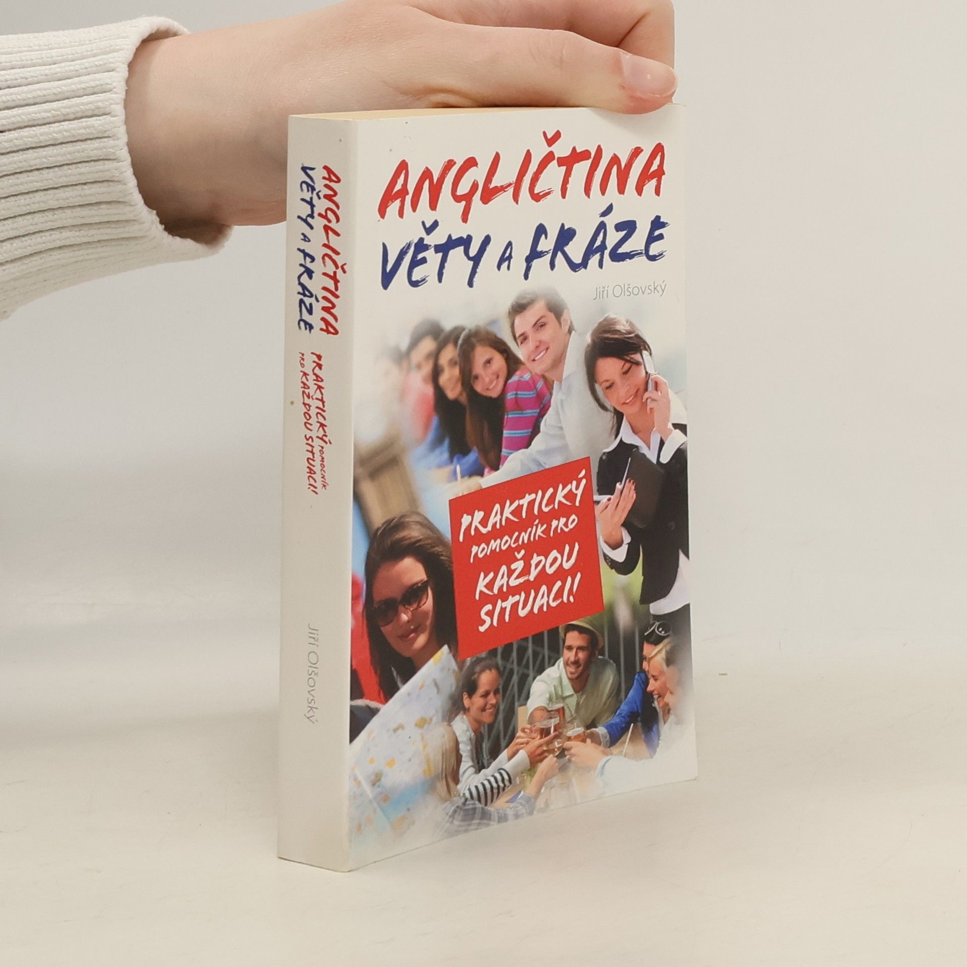 Jiří Olšovský Angličtina: Věty a fráze