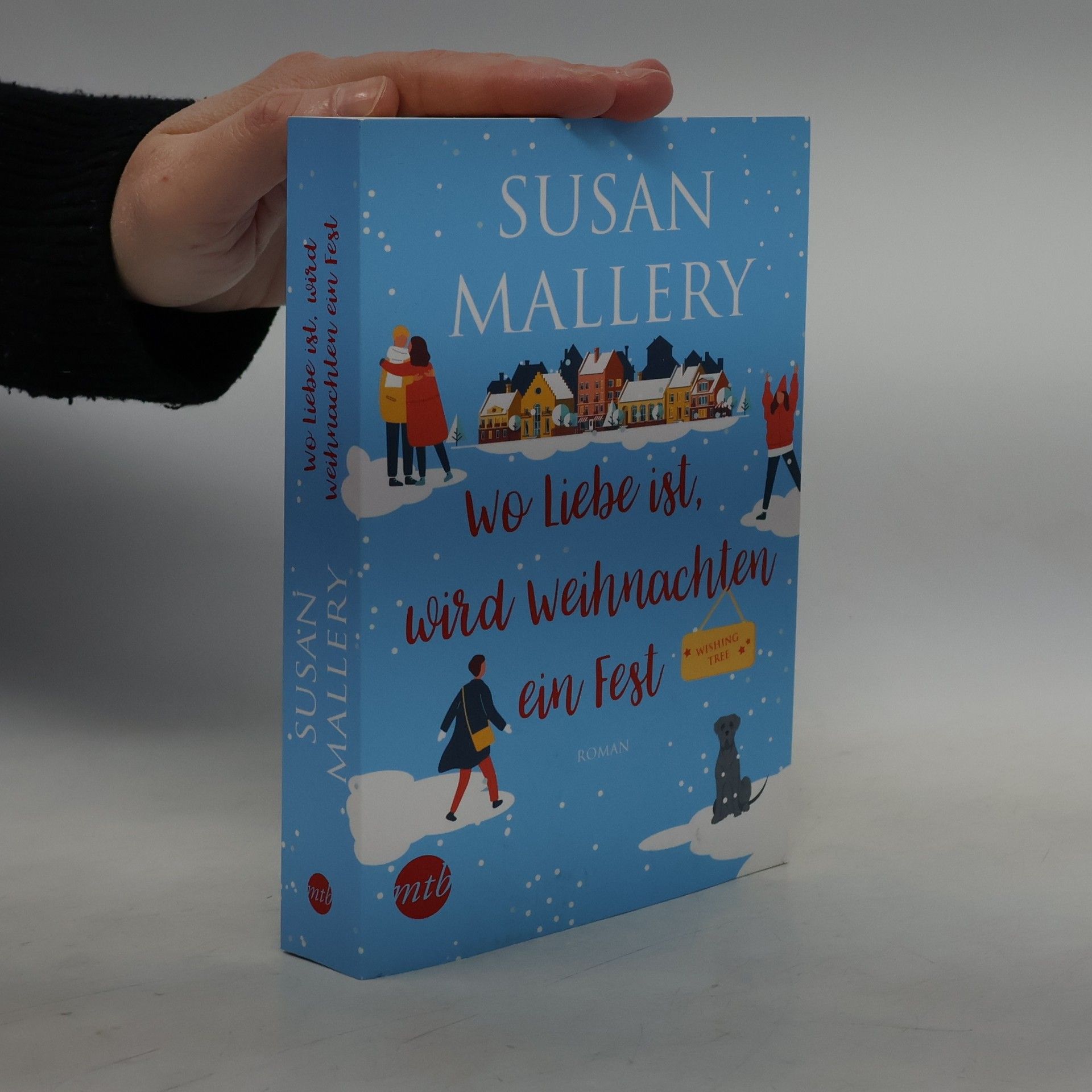 Susan Mallery Wo Liebe ist, wird Weihnachten ein Fest