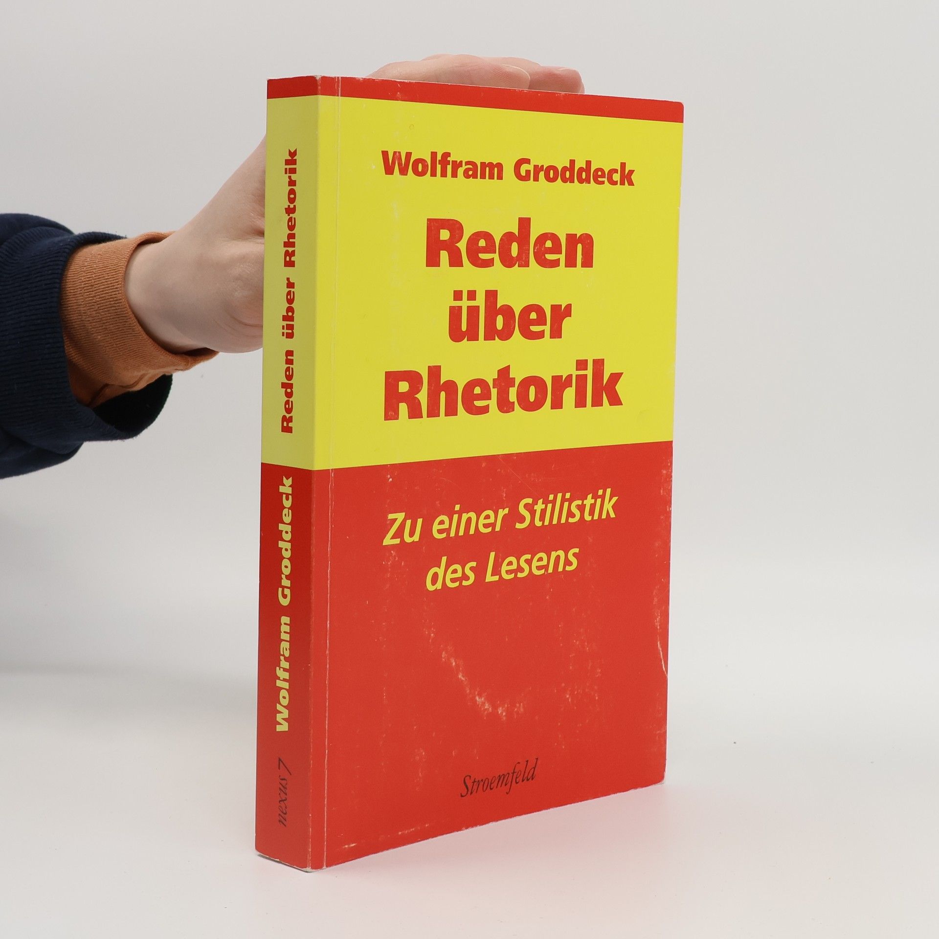 Wolfram Groddeck Nexus - 7: Reden über Rhetorik
