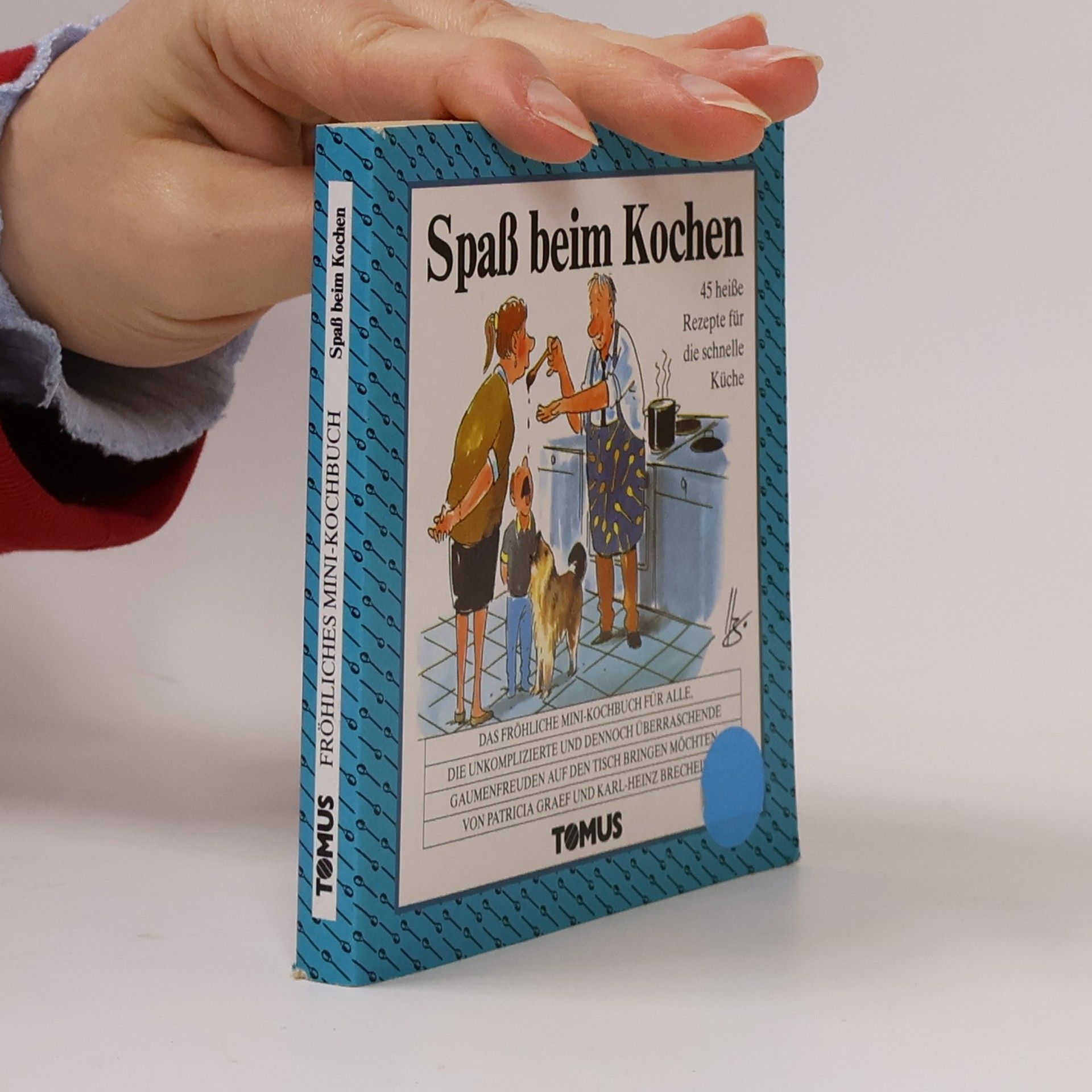 Autorenkollektiv Spass beim Kochen