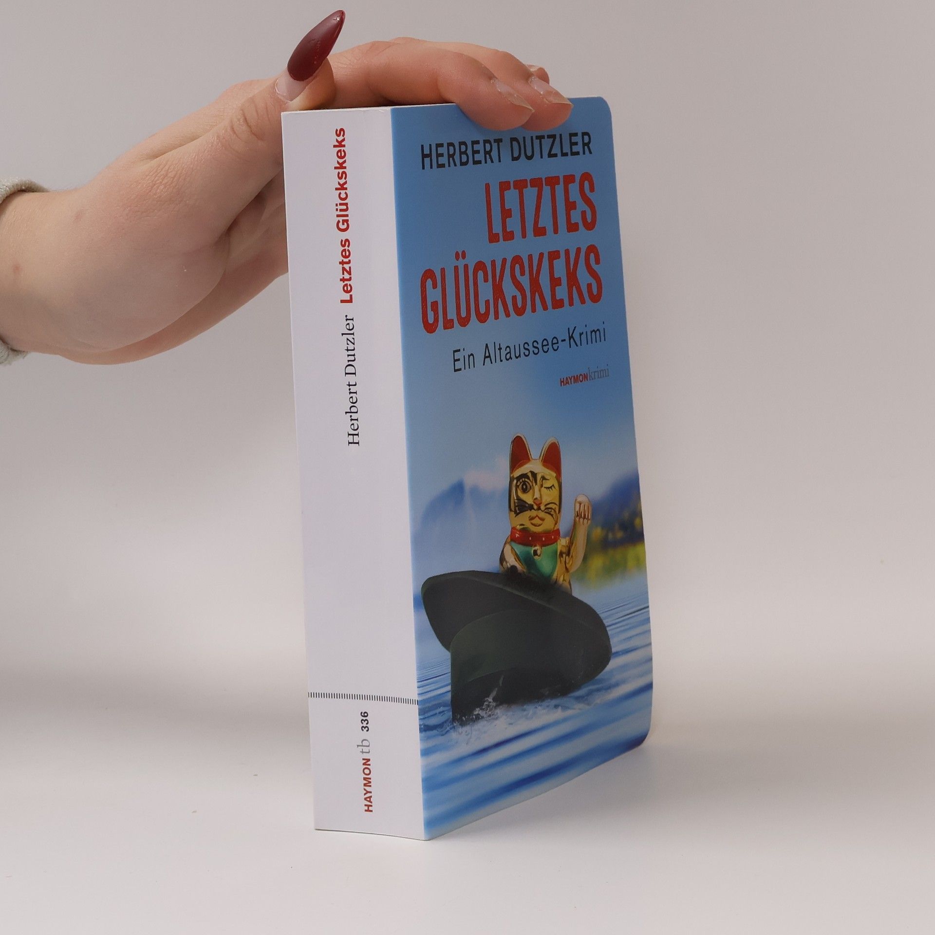 Herbert Dutzler Letztes Glückskeks