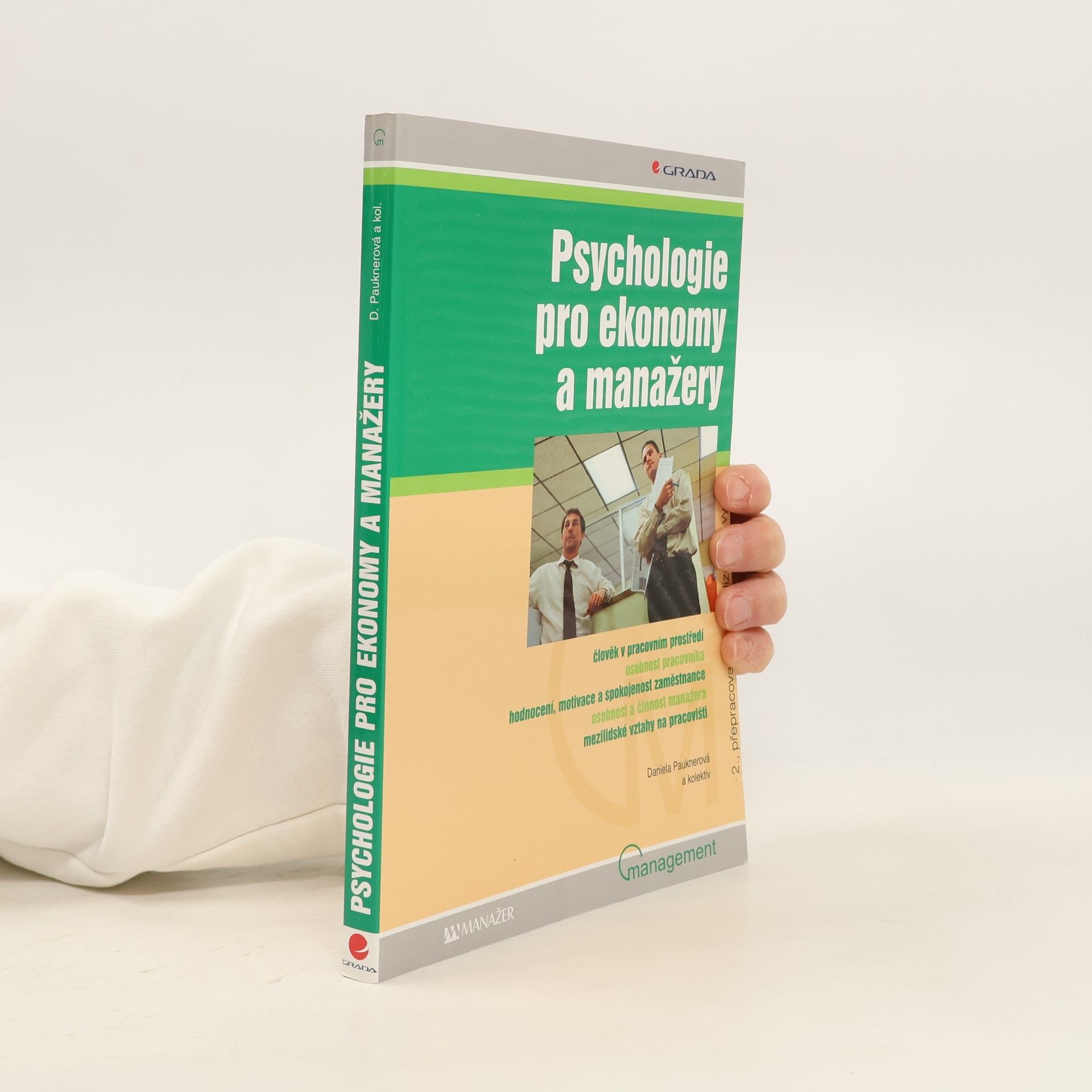 Daniela Pauknerová Psychologie pro ekonomy a manažery