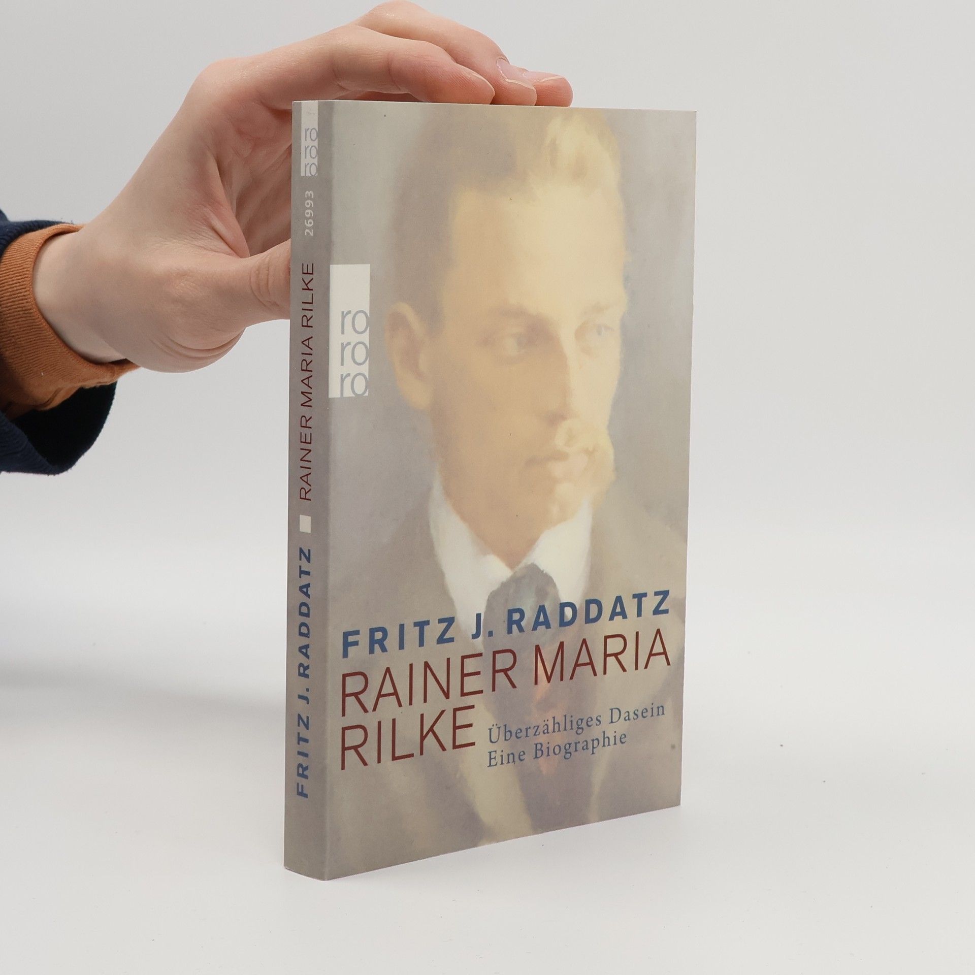 Fritz J. Raddatz Rainer Maria Rilke