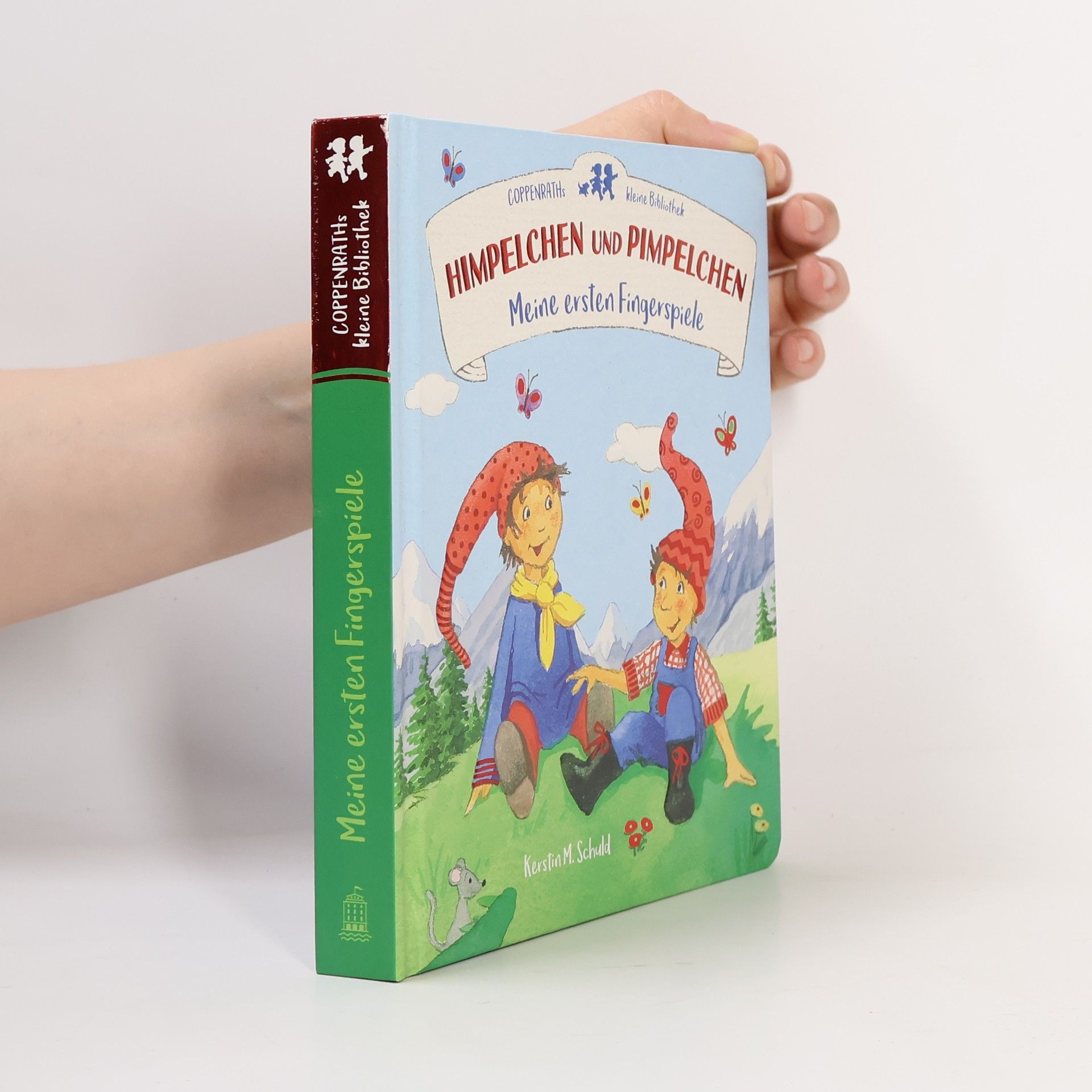 Kerstin M. Schuld Himpelchen und Pimpelchen