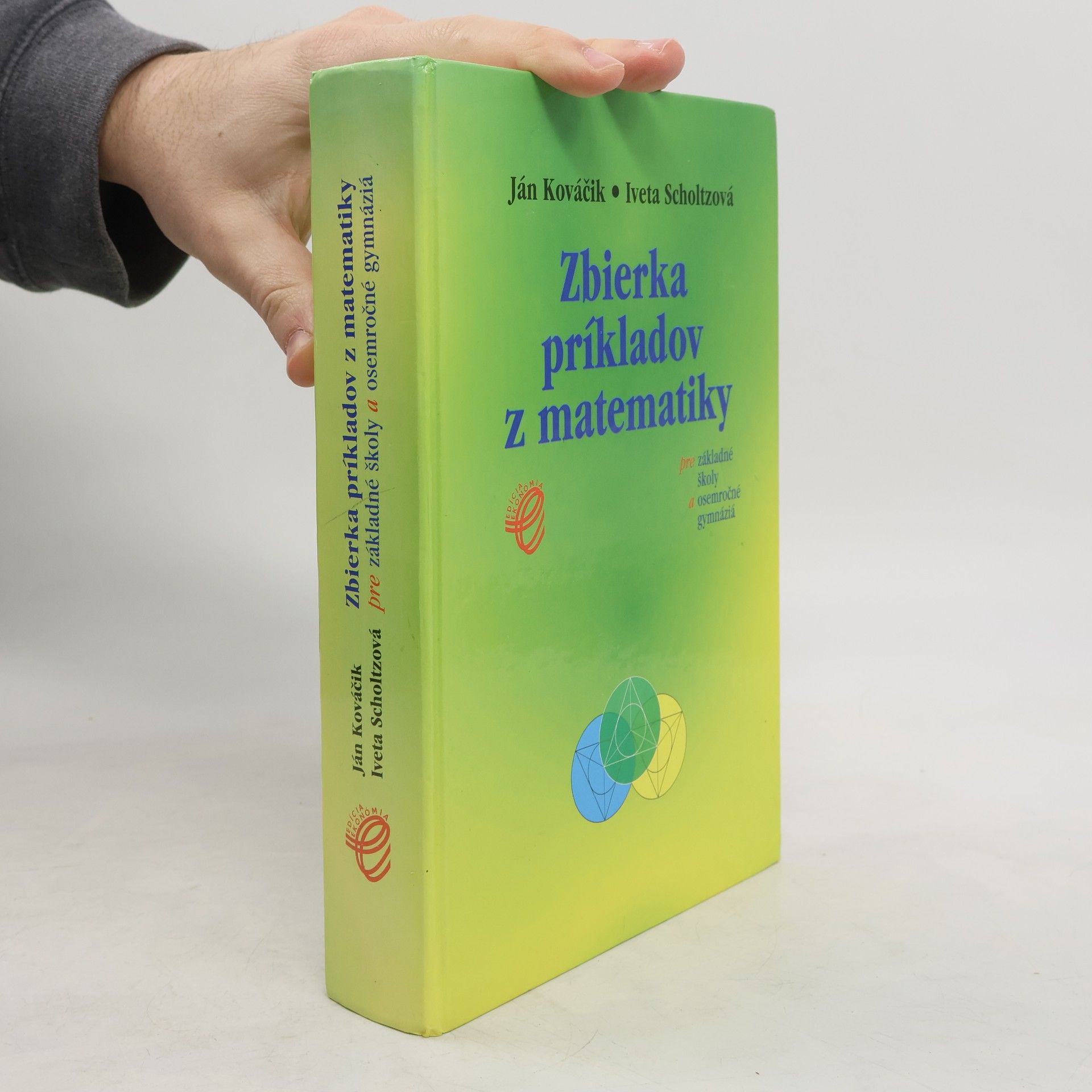 Ján Kováčik Zbierka príkladov z matematiky pre ZŠ a osemročné gymnáziá