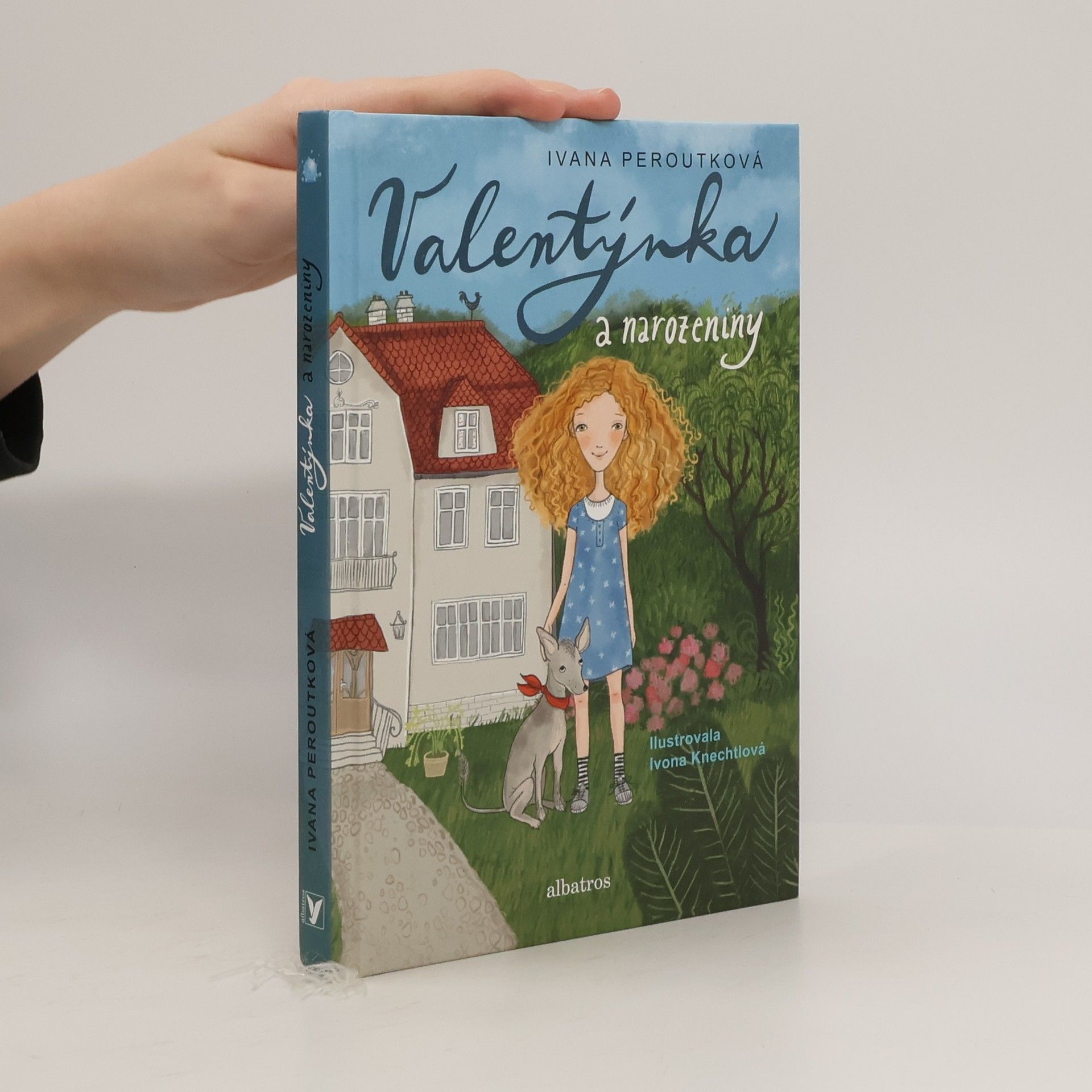 Ivana Peroutková Valentýnka a narozeniny