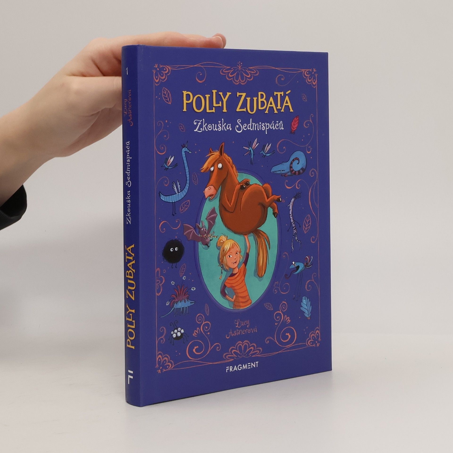 Lucy Astner Polly Zubatá: Zkouška Sedmispáčů