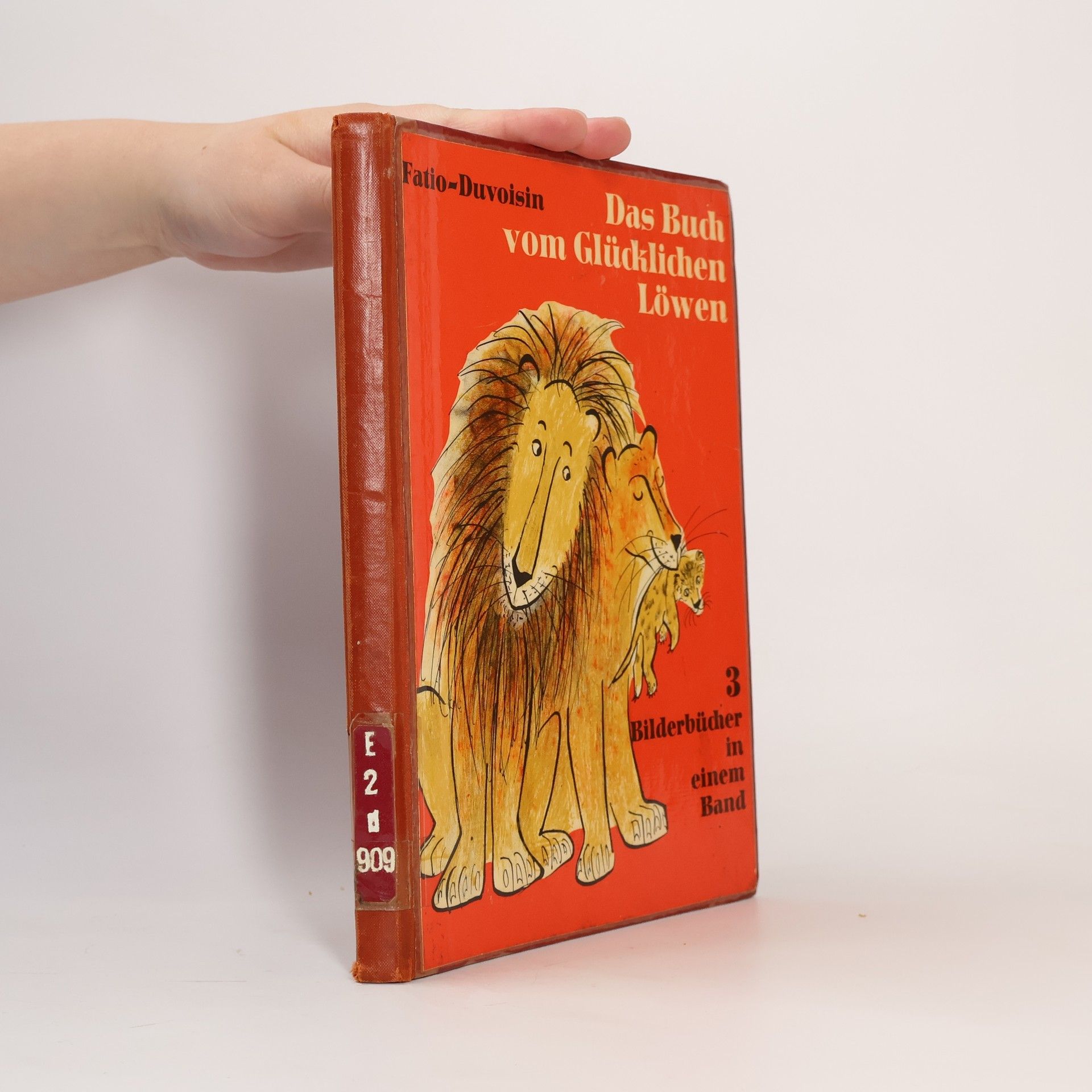 Louise Fatio Das Buch vom Glücklichen Löwen