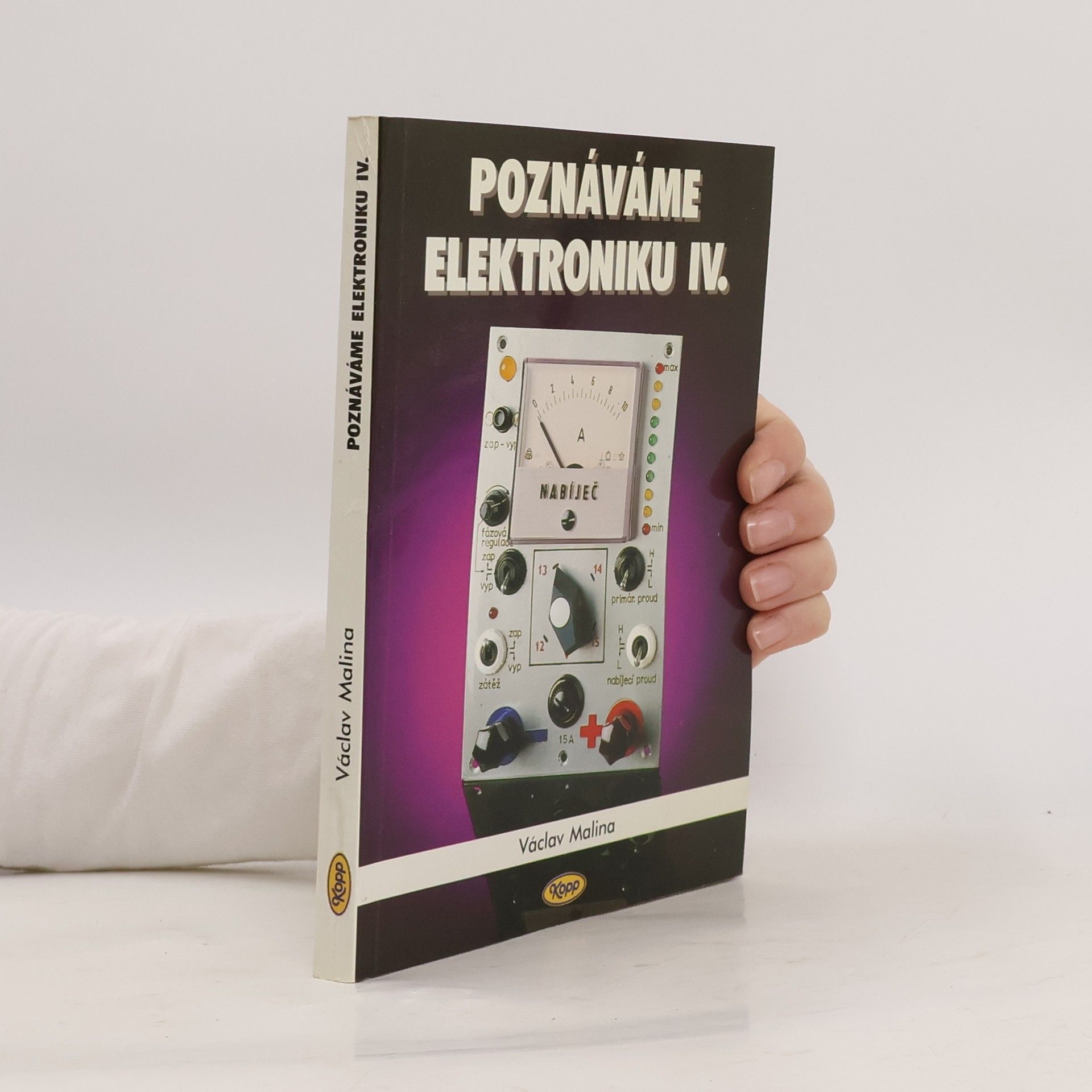 Václav Malina Poznáváme elektroniku. 4