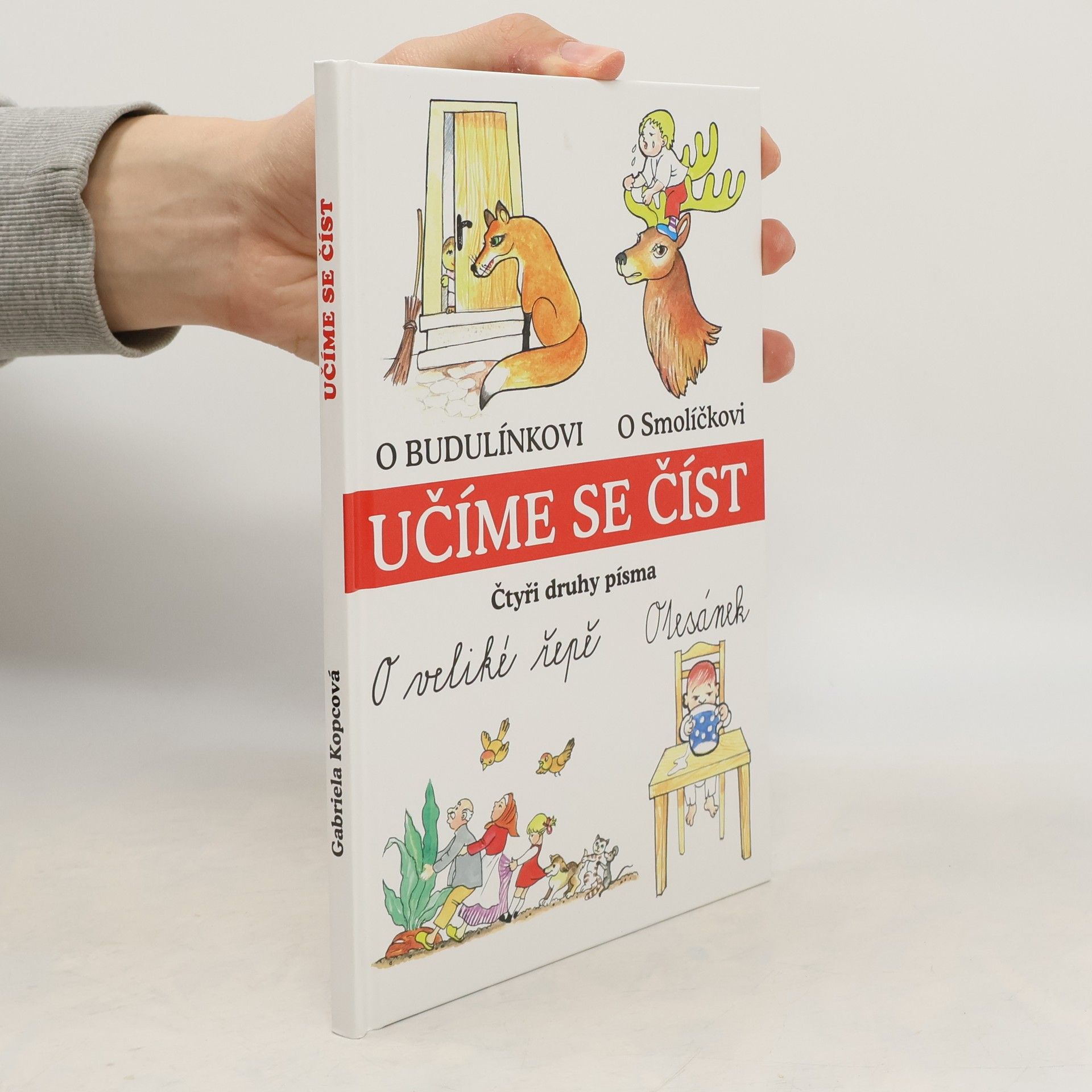 Gabriela Kopcová Učíme se číst. Čtyři druhy písma