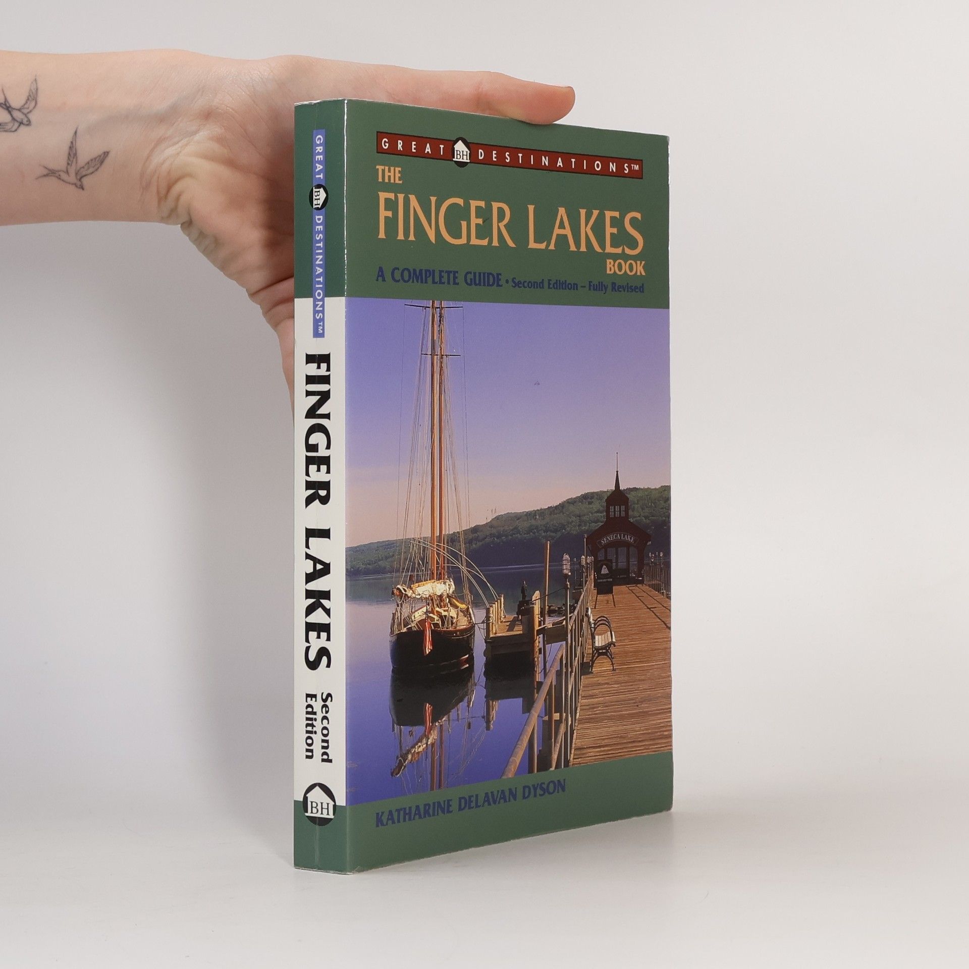Katharine Delavan Dyson Great BH Destinations: The Finger Lakes Book