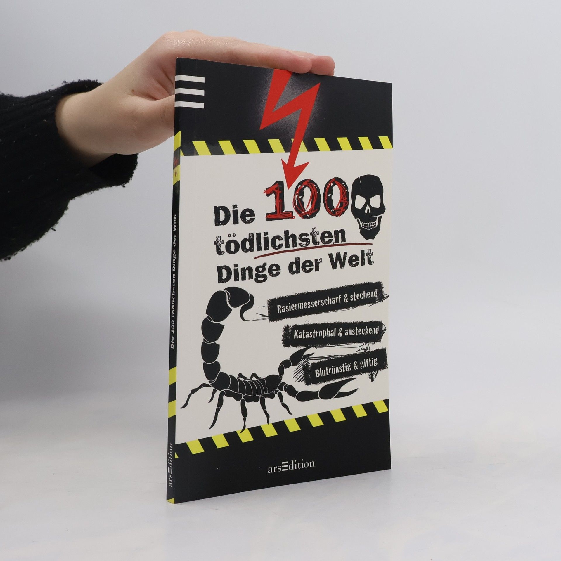 Anna Claybourne Die 100 tödlichsten Dinge der Welt