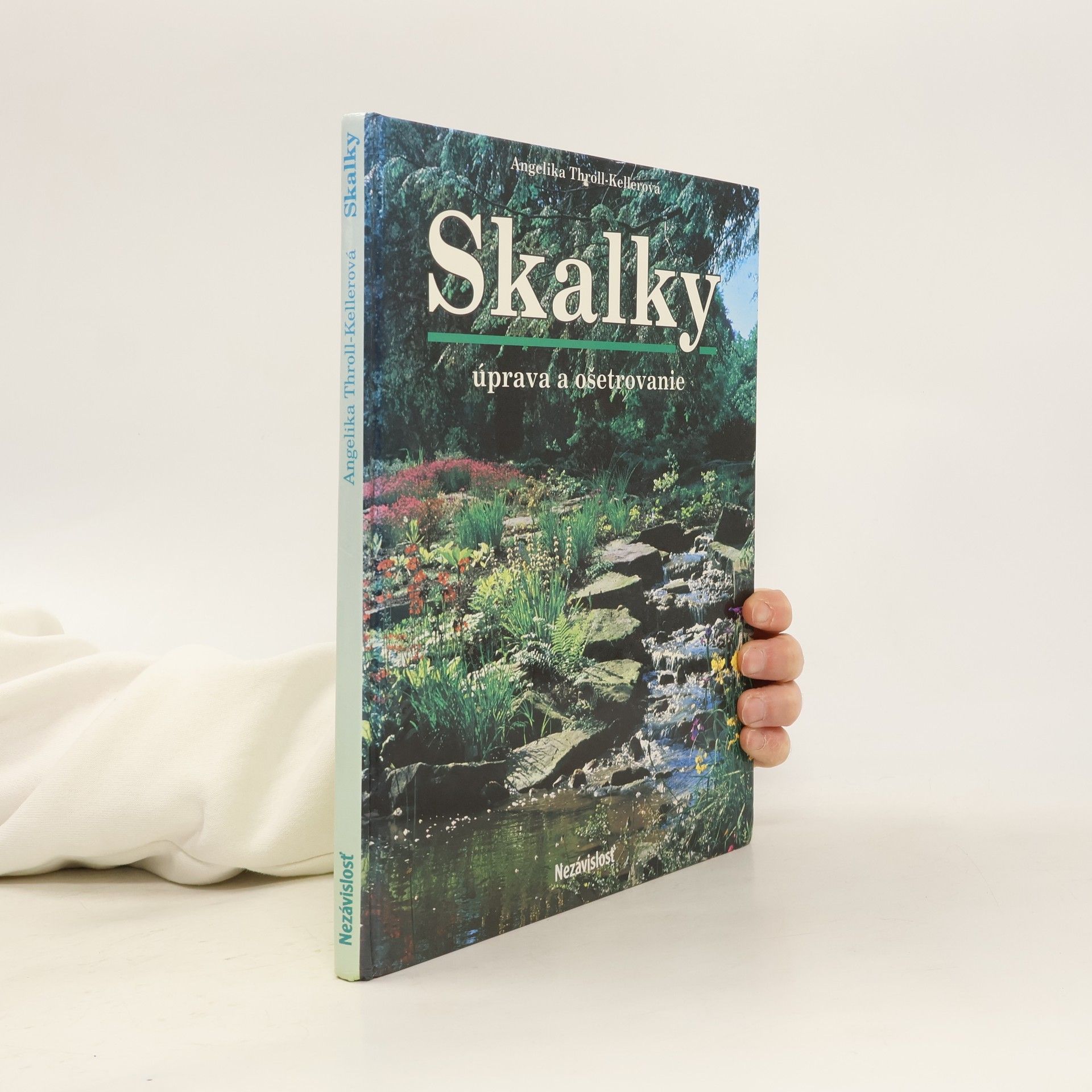 Angelika Throll Skalky. Úprava a ošetrovanie