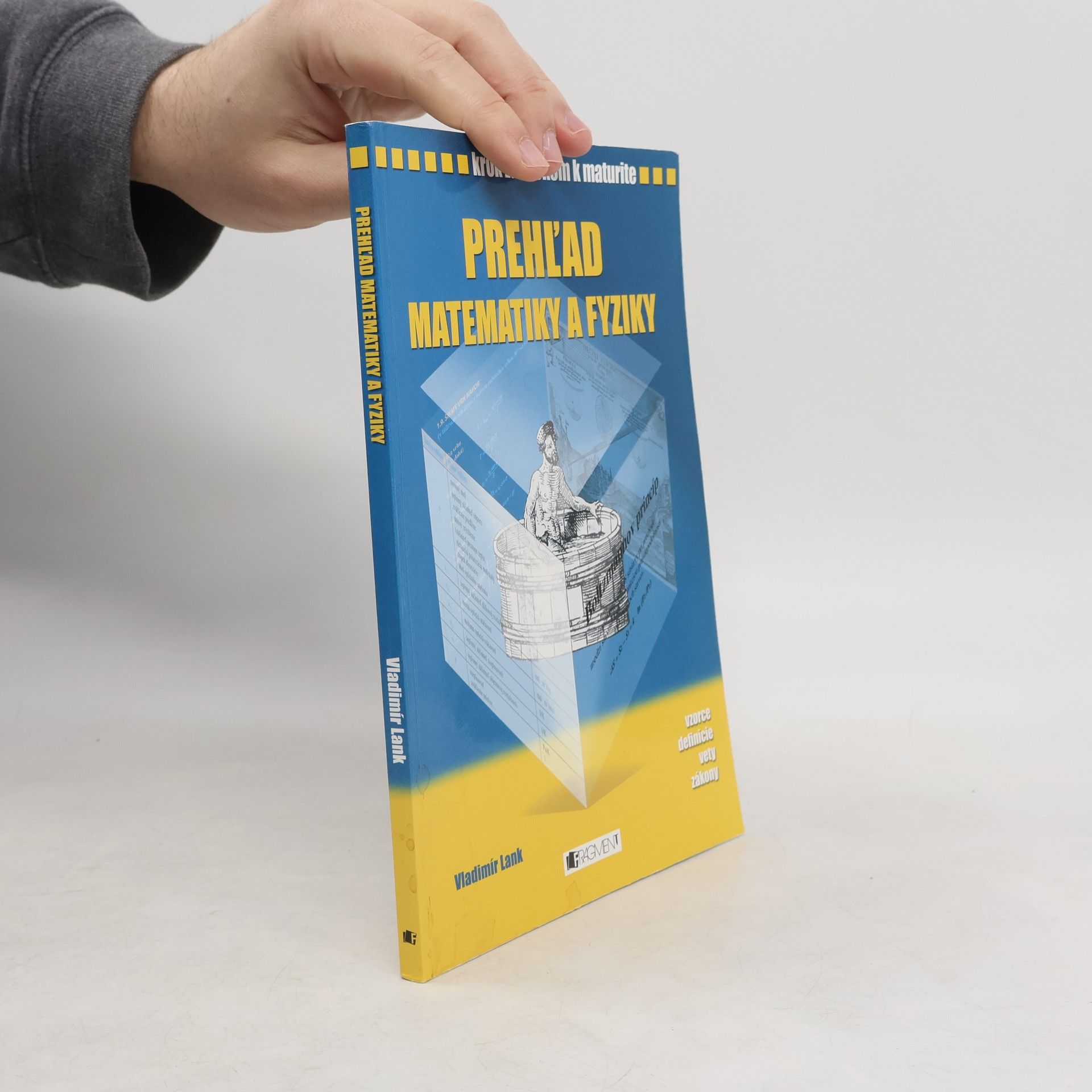 Vladimír Lank Prehľad matematiky a fyziky