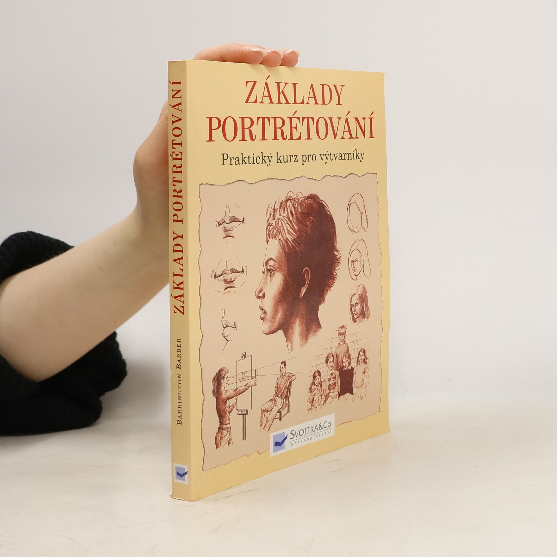 Barrington Barber Základy portrétování : praktický a inspirativní kurz