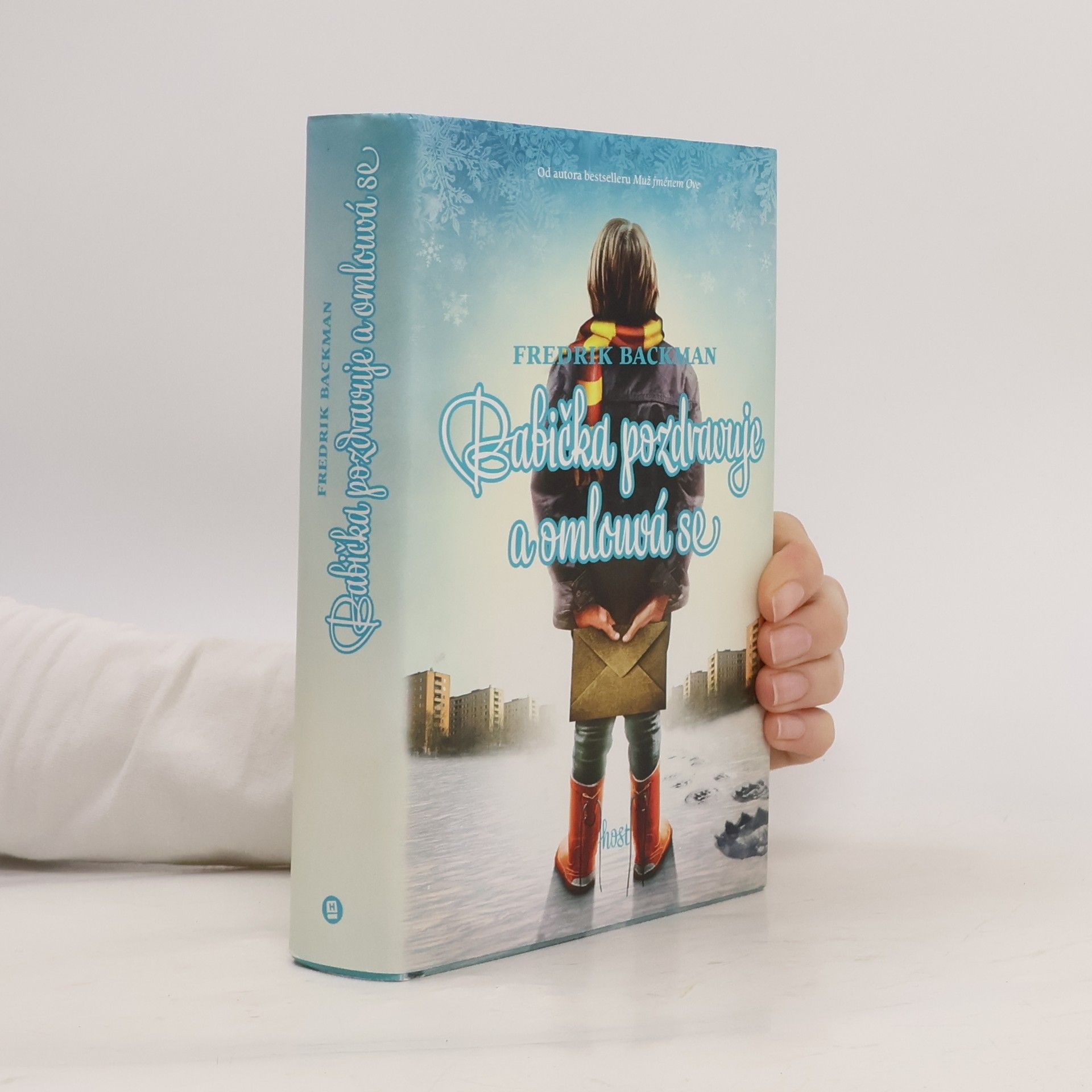 Fredrik Backman Babička pozdravuje a omlouvá se
