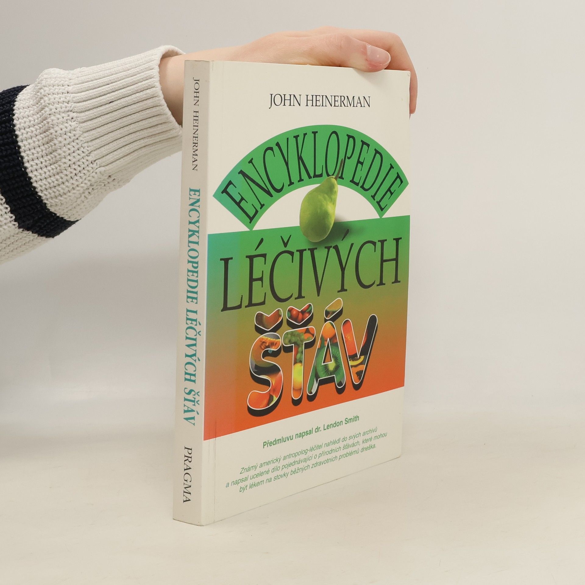 John Heinerman Encyklopedie léčivých šťáv