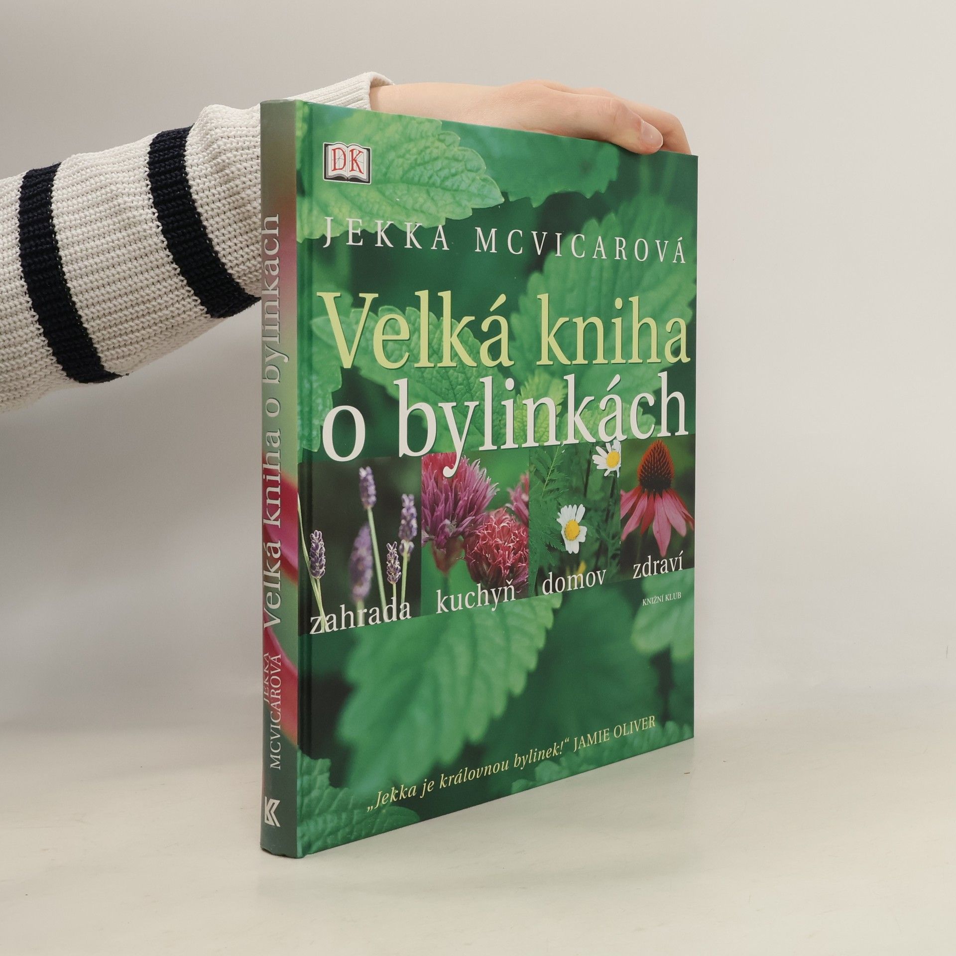 Jekka McVicar Velká kniha o bylinkách