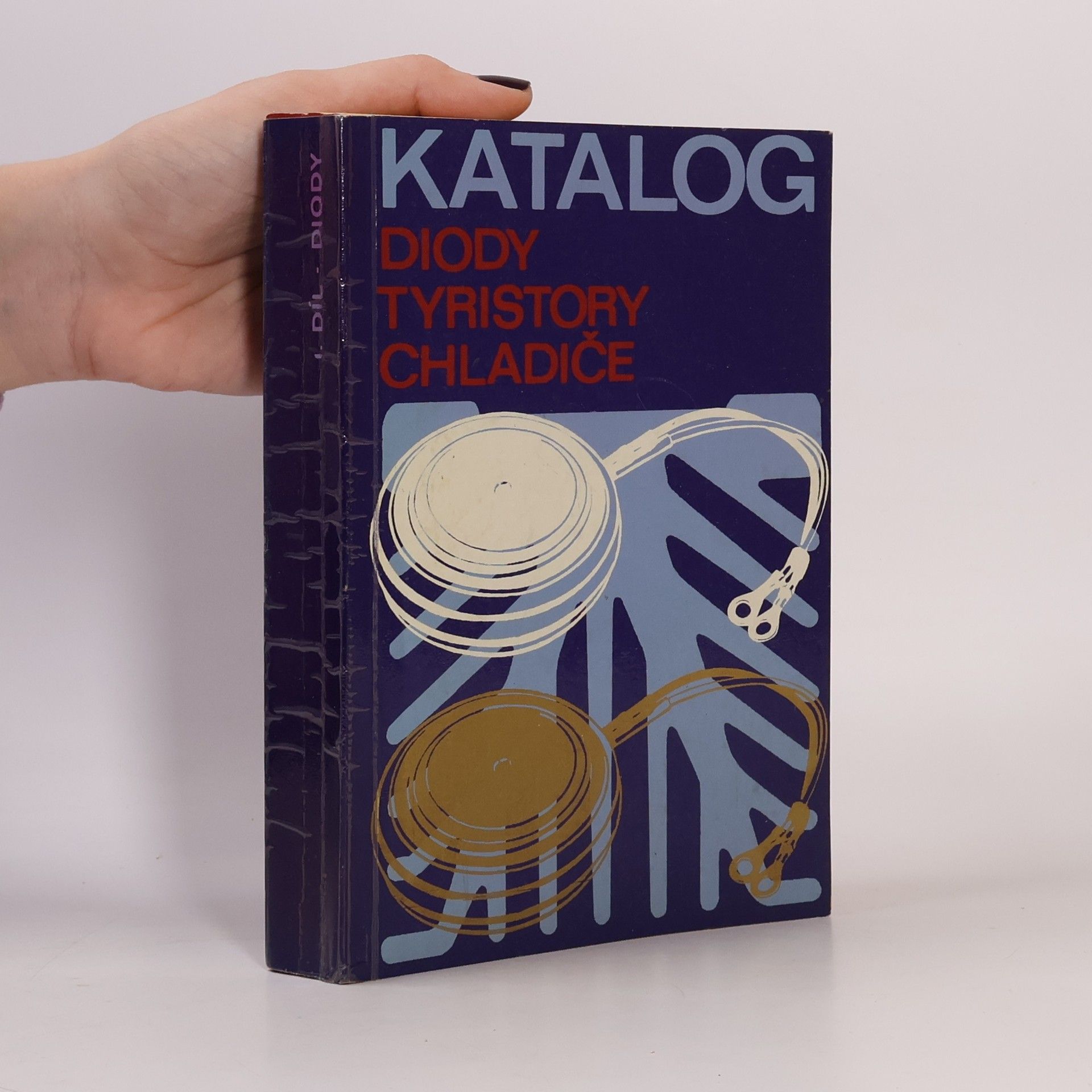 Kolektiv autorů Katalog. Diody, tyristory, chladiče II. díl