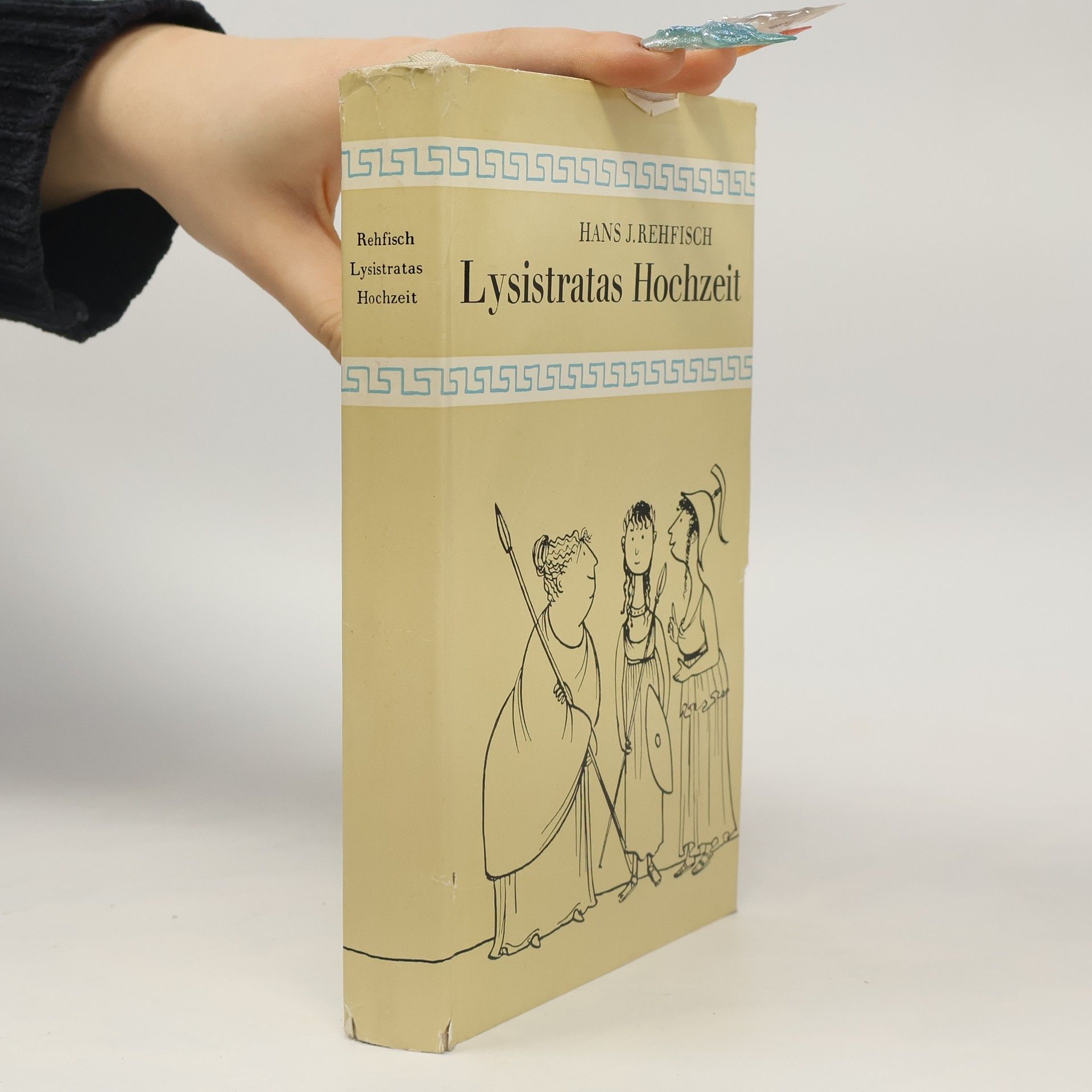 Hans José Rehfisch Lysistratas Hochzeit