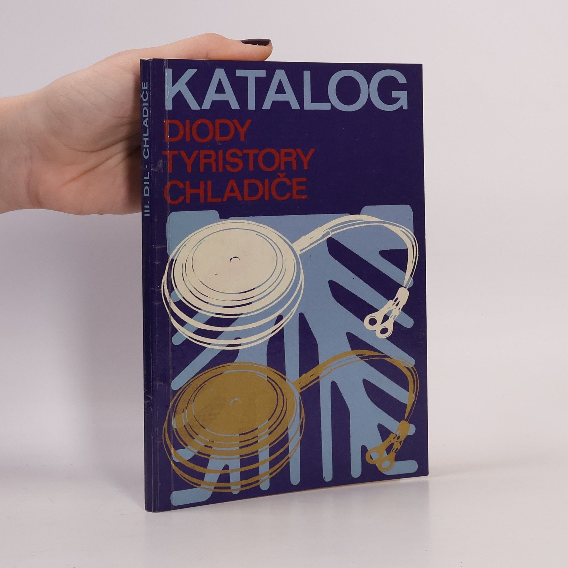 Kolektiv autorů Katalog diody tyristory chladiče. Chladiče. 3.díl