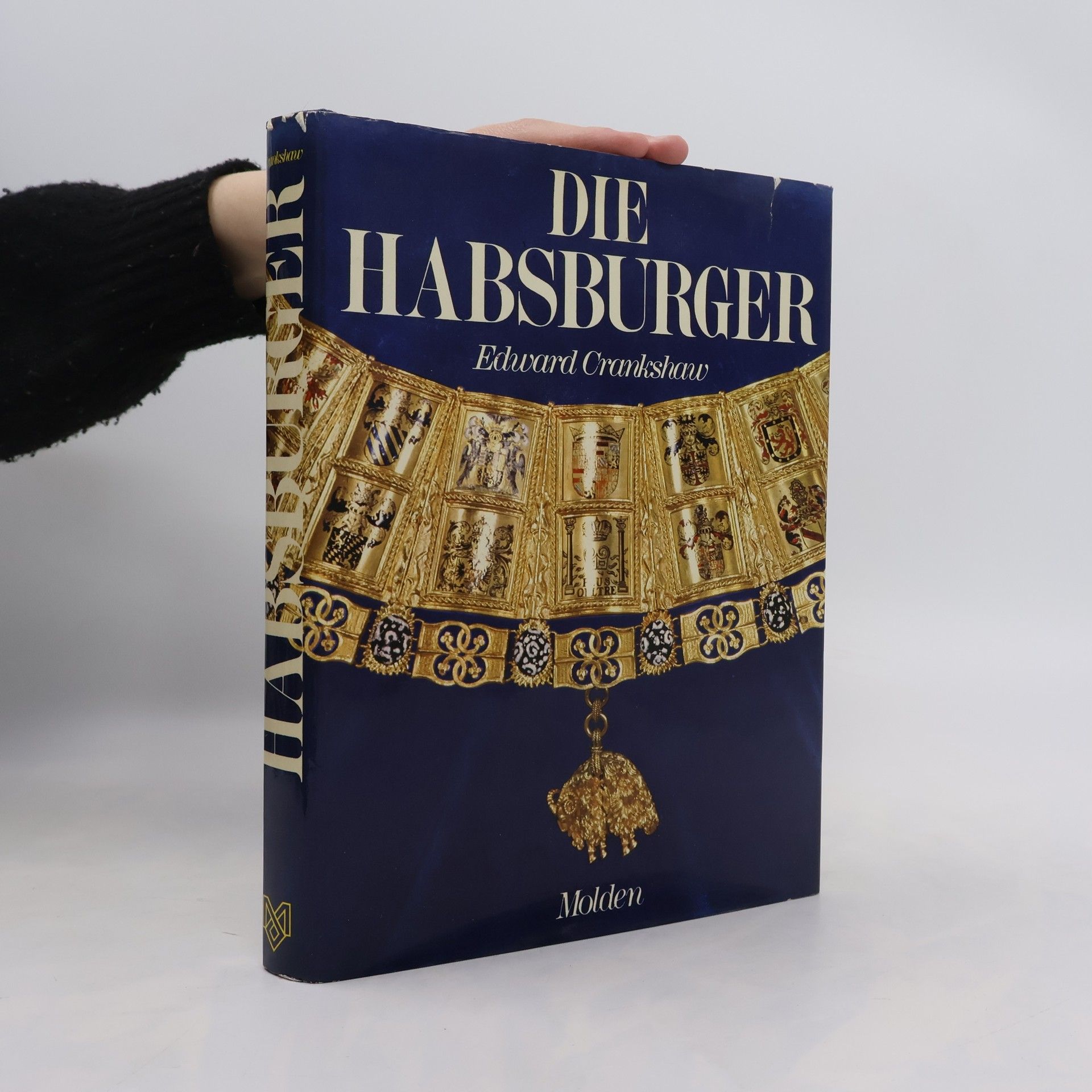 Edward Crankshaw Die Habsburger