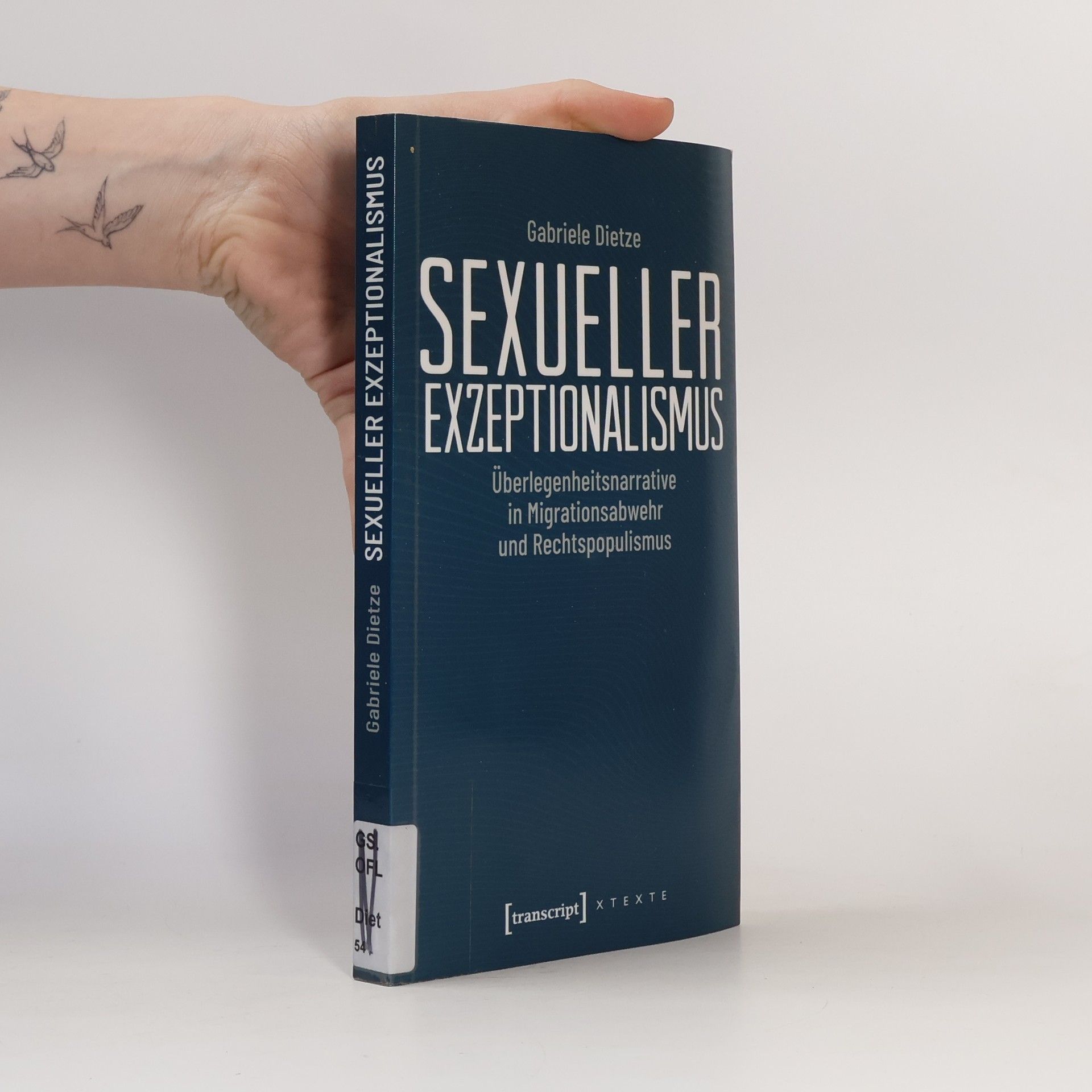Gabriele Dietze X-Texte zu Kultur und Gesellschaft: Sexueller Exzeptionalismus