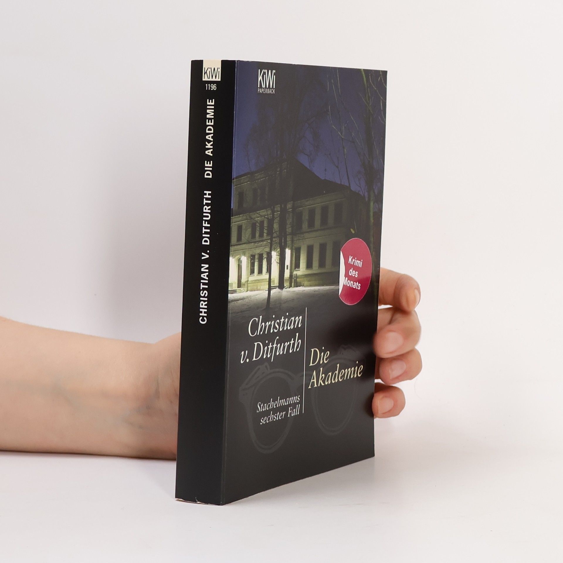 Christian v. Ditfurth Die Akademie