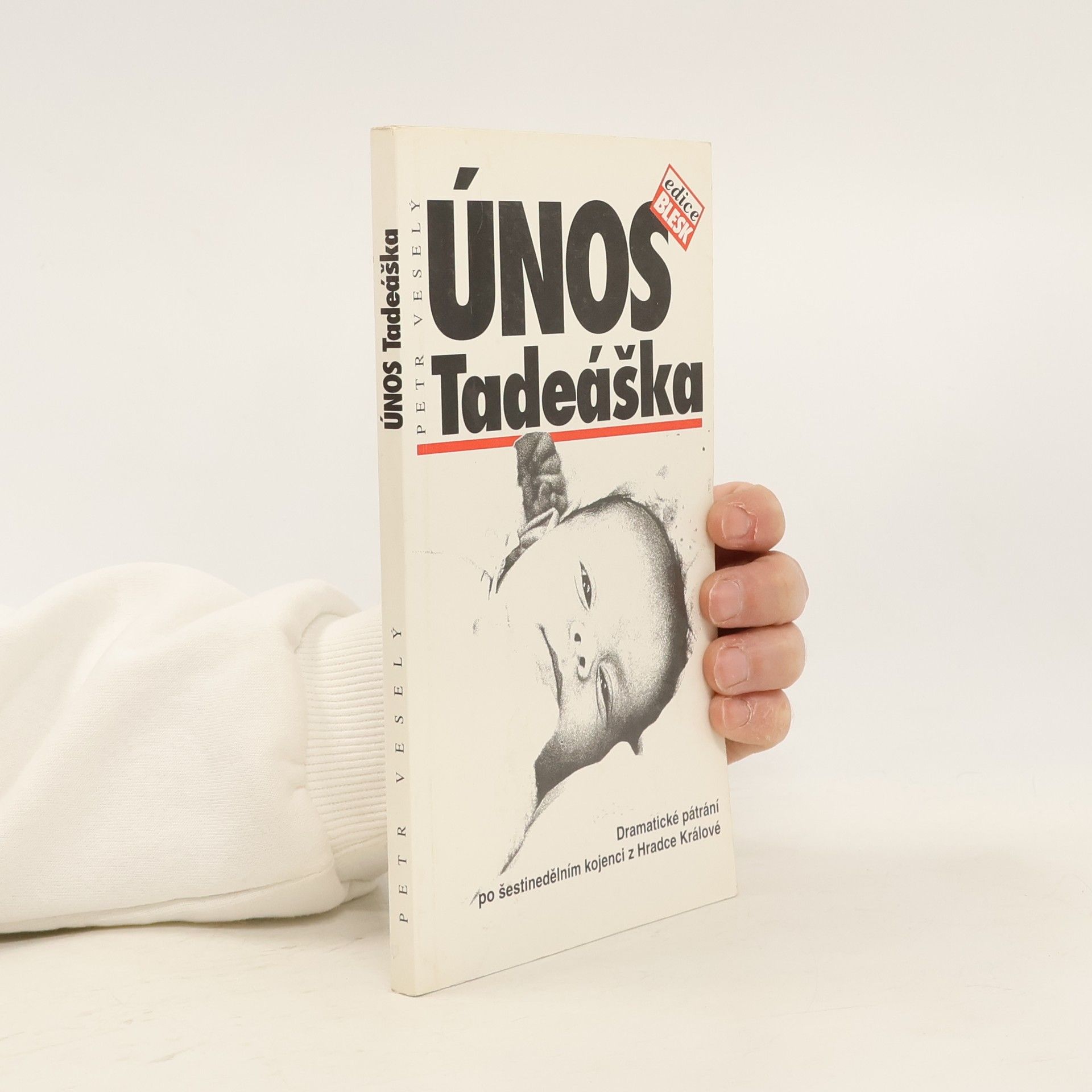 Petr Veselý Únos Tadeáška