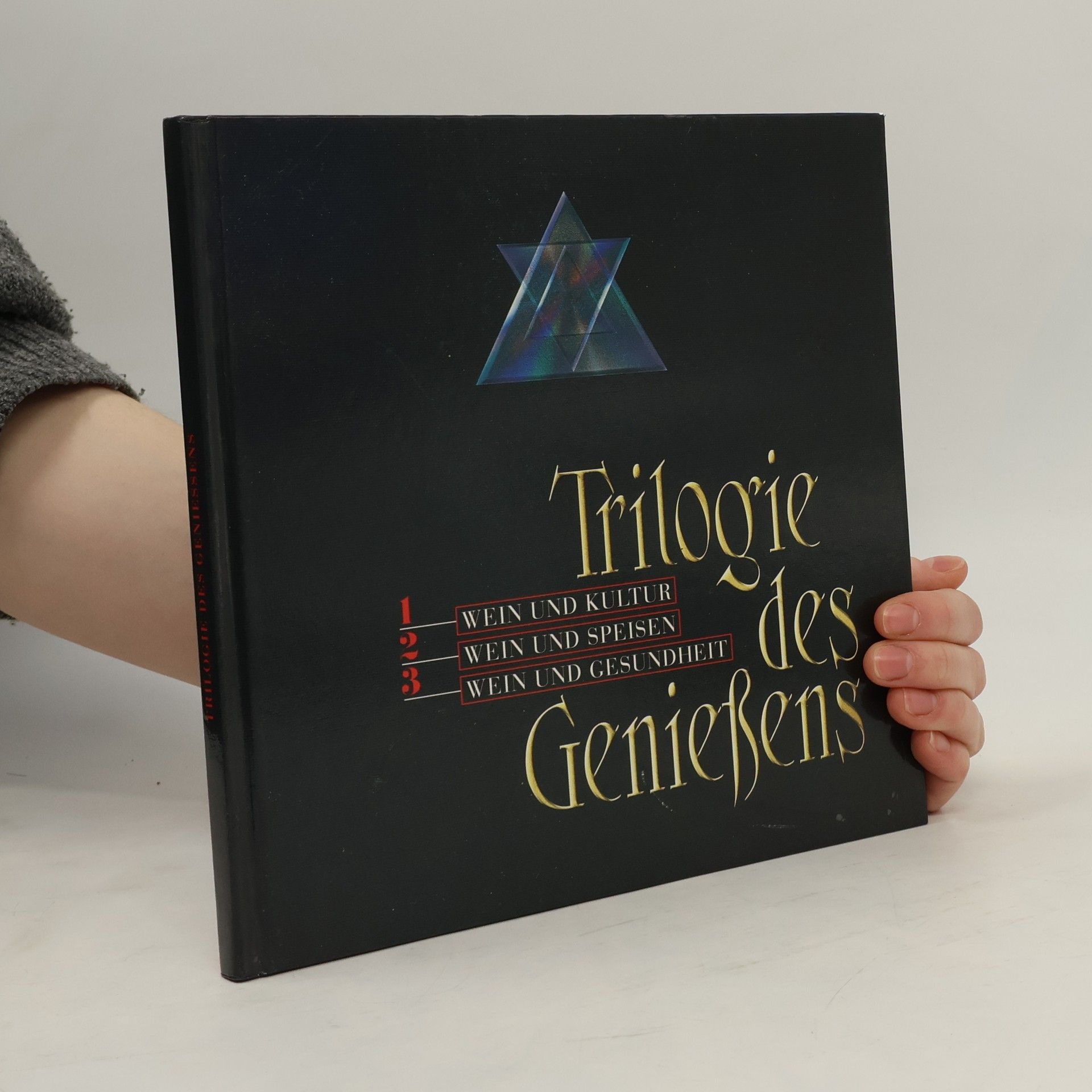 Rüdiger Harrer Trilogie des Genießens