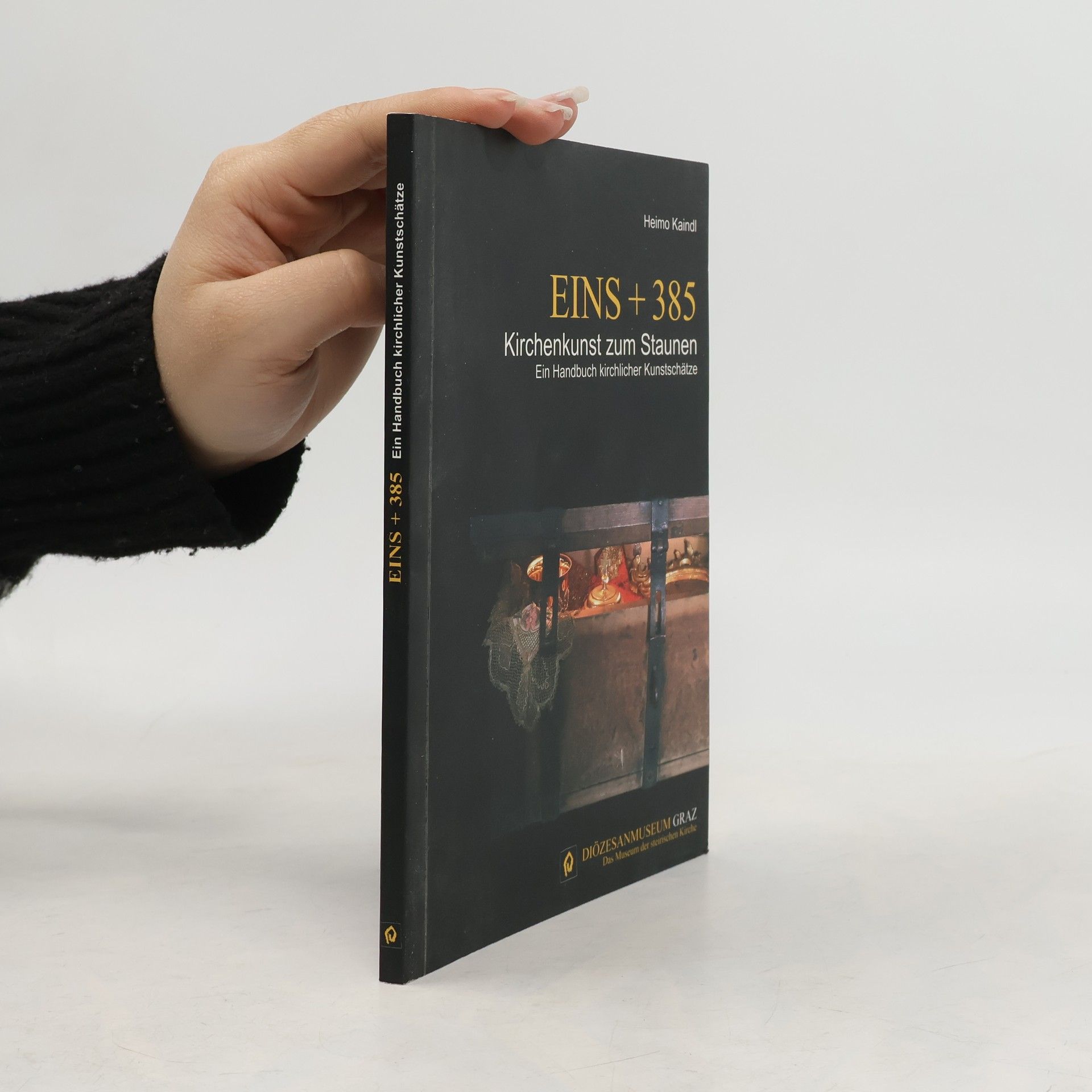 Heimo Kaindl Eins+385 - Kirchenkunst zum Staunen