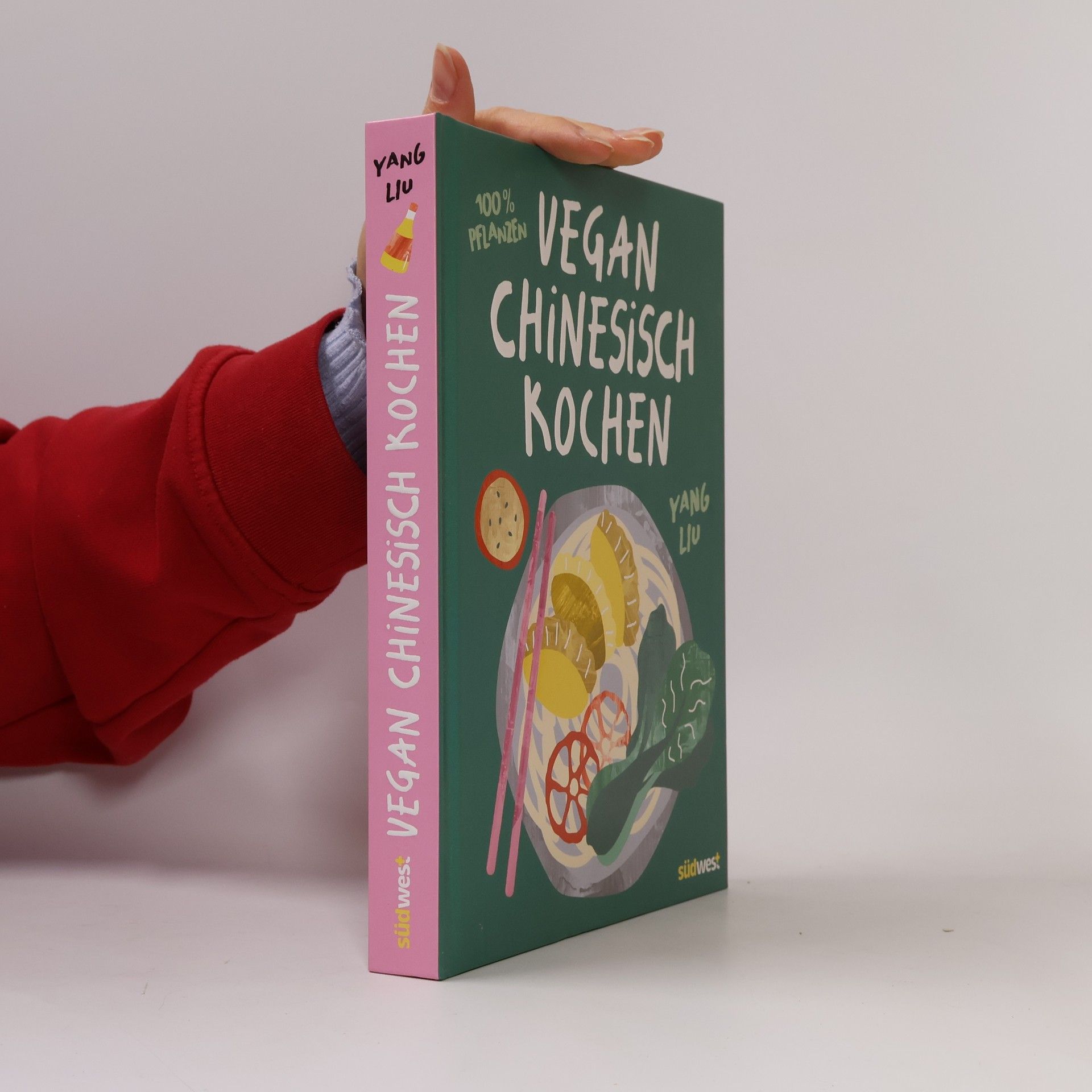 Yang Liu Vegan Chinesisch Kochen. einfache, köstliche und 100 % pflanzenbasierte chinesische Rezepte - #littlericenoodle