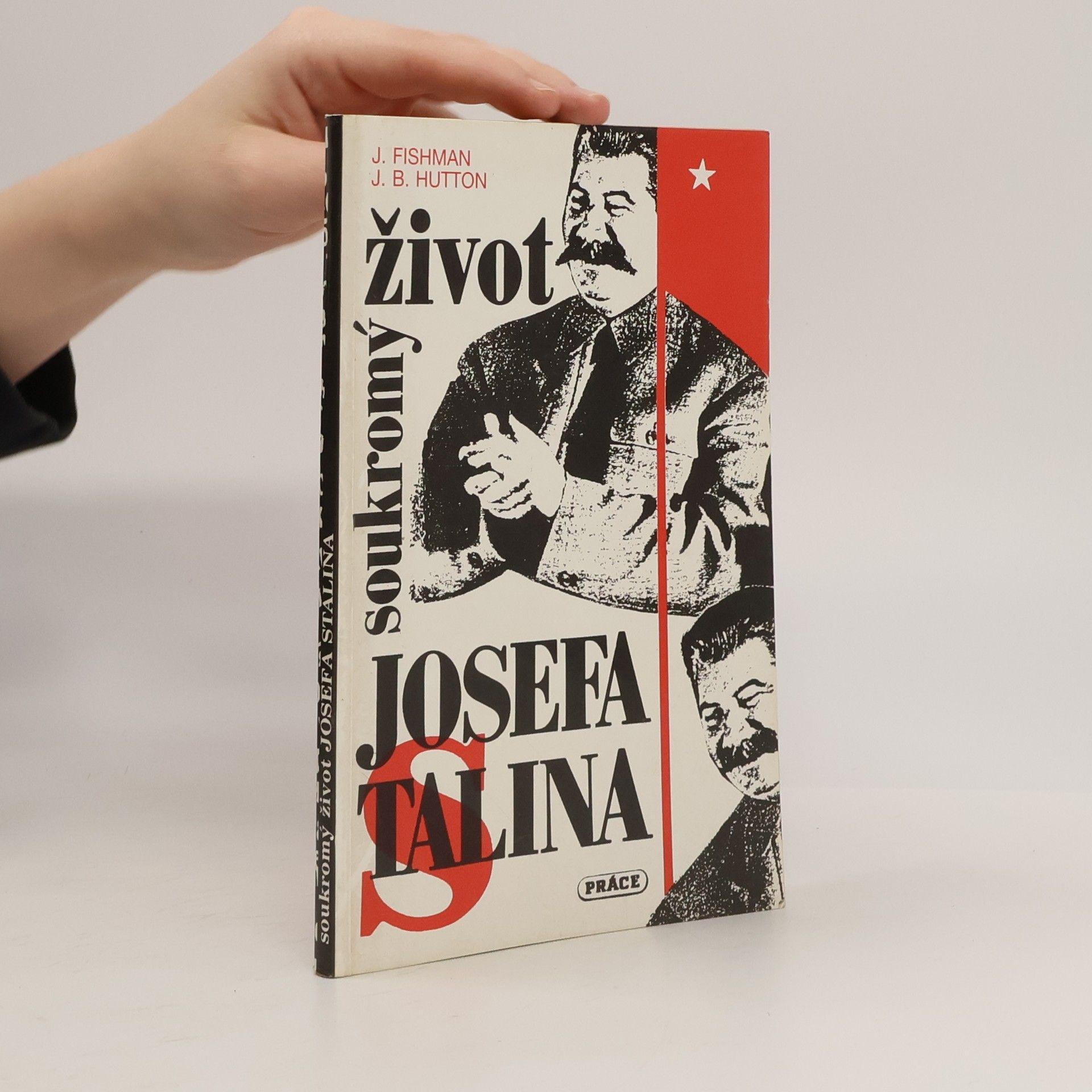 Jack Fishman Soukromý život Josefa Stalina