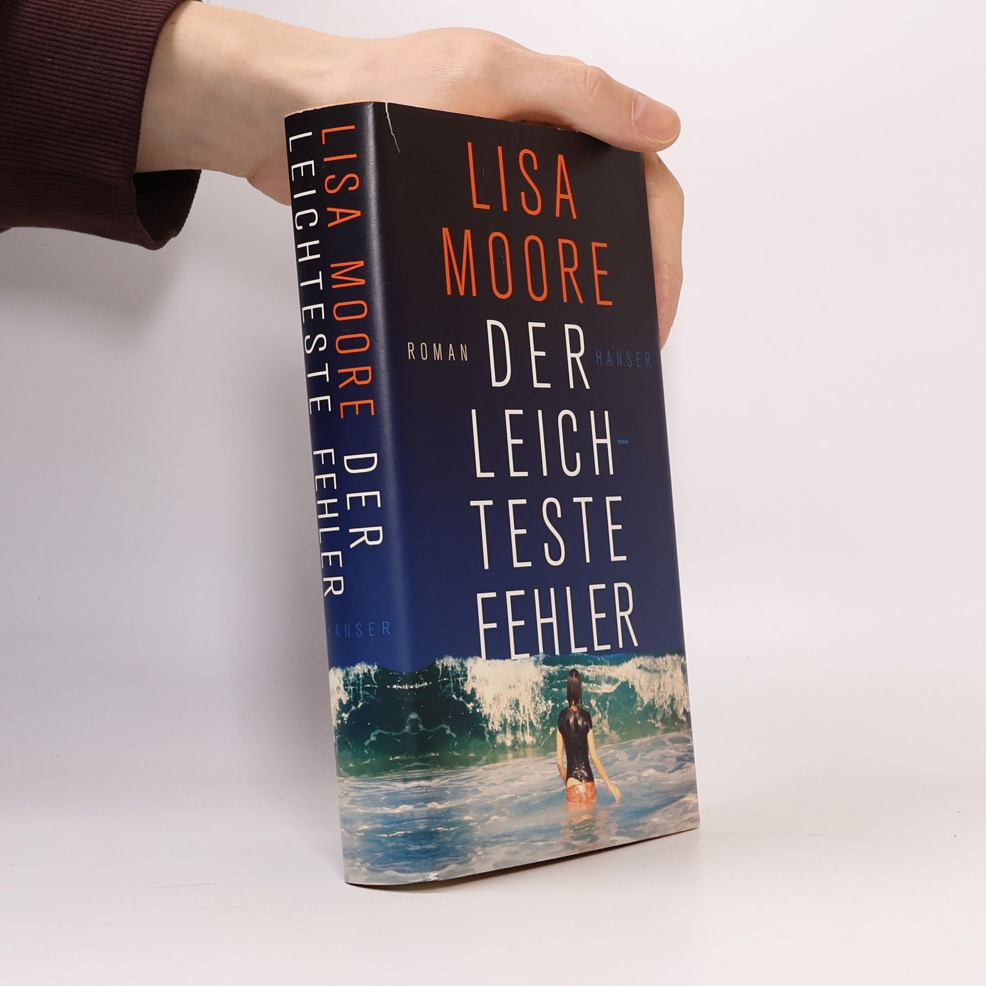 Lisa Moore Der leichteste Fehler