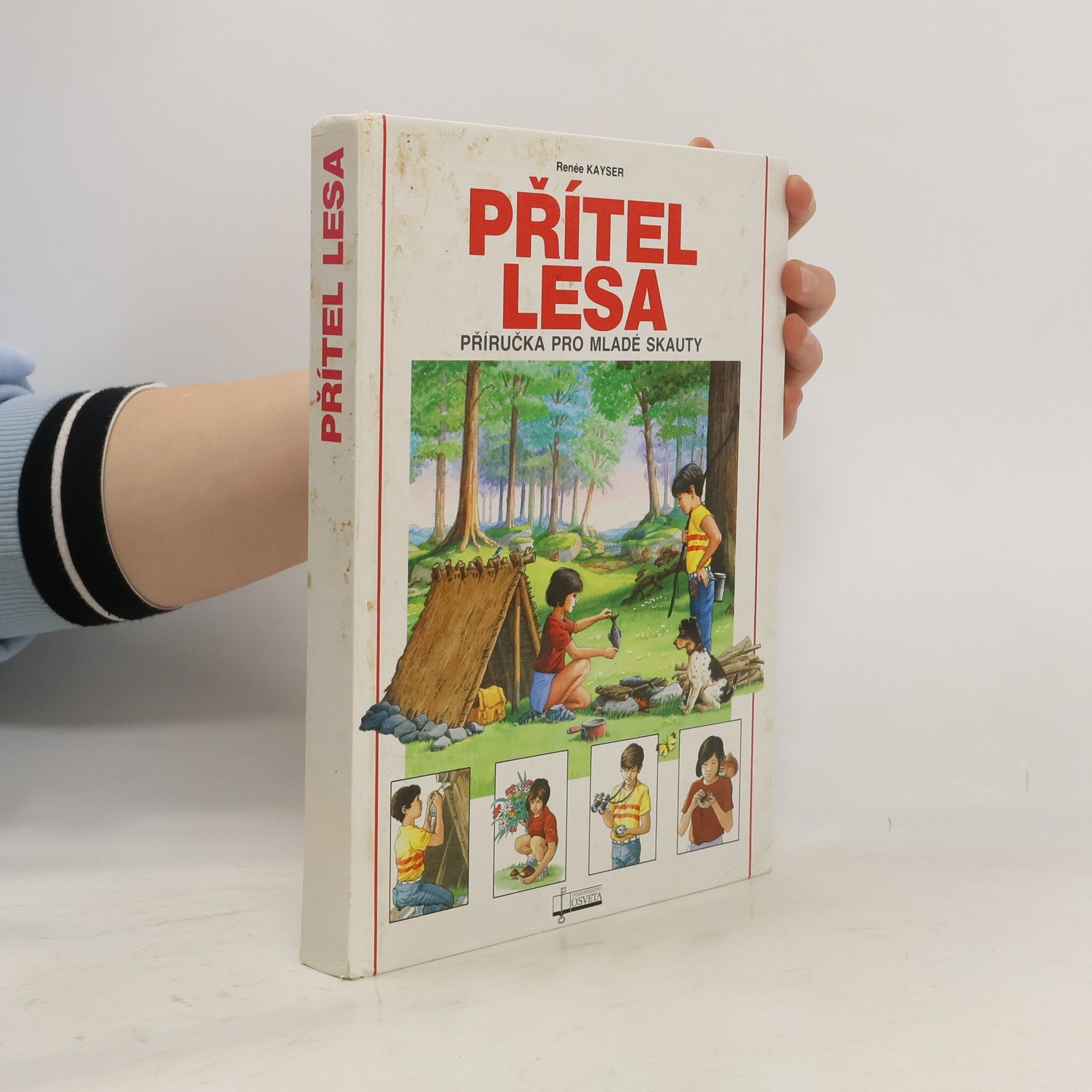 Renée Kayser Přítel lesa. Příručka pro mladé skauty