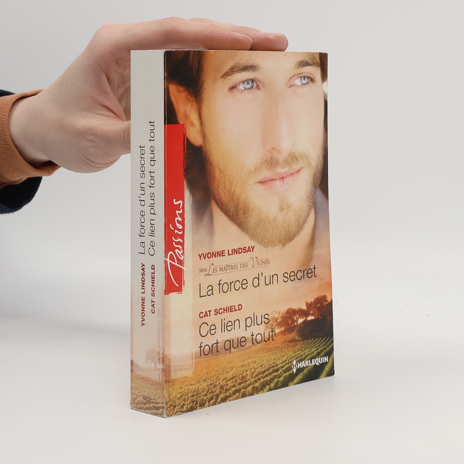 Yvonne Lindsay Passions - 483: La force d'un secret - Ce lien plus fort que tout