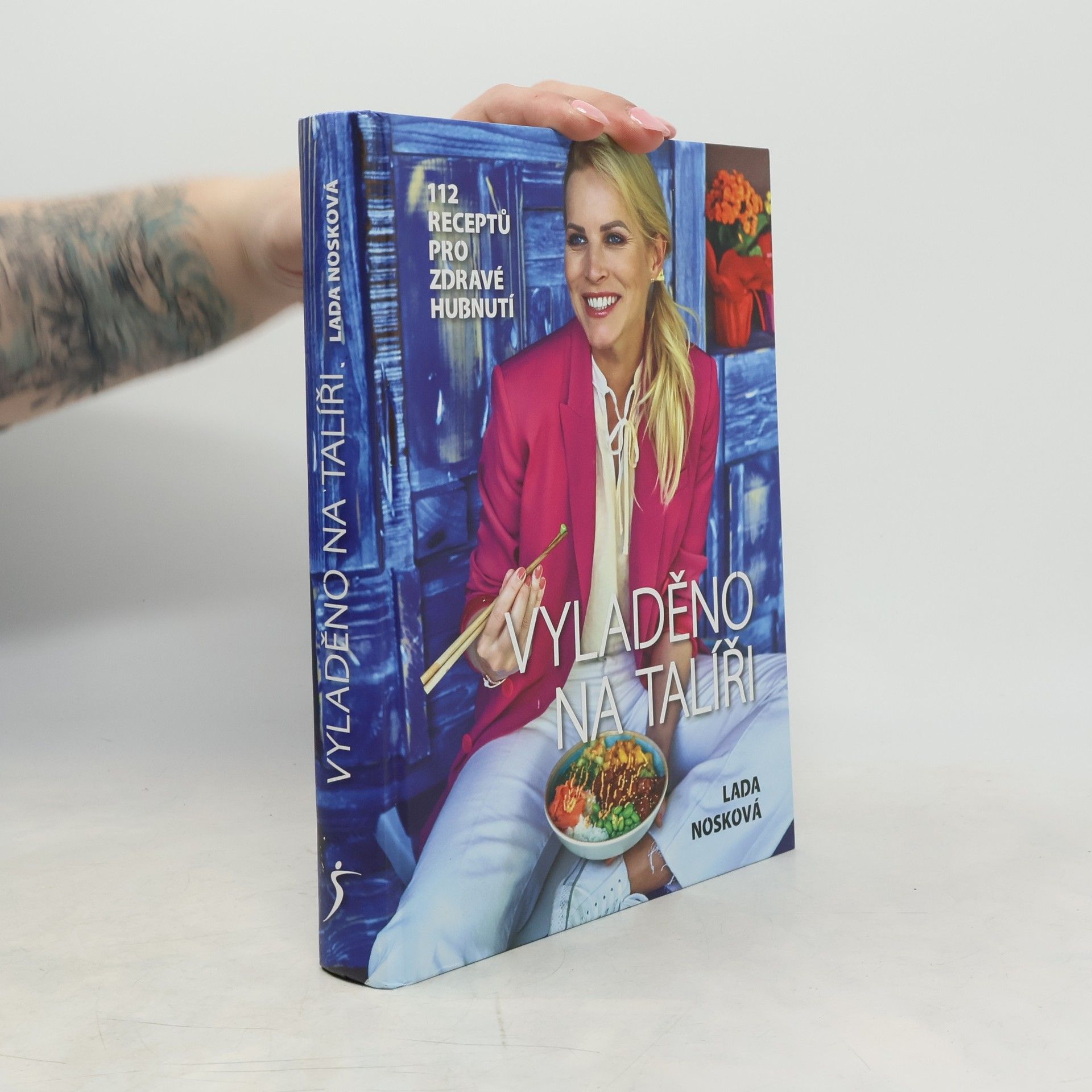 Vyladěno na talíři : 112 receptů pro zdravé hubnutí