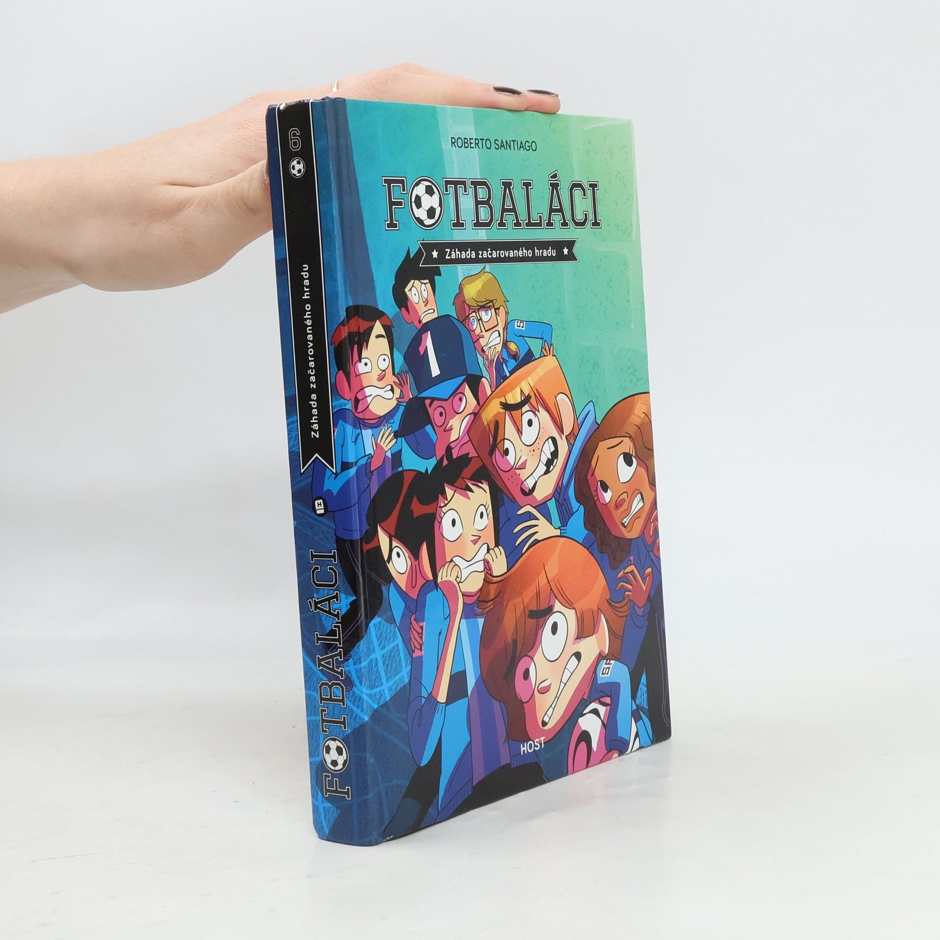 Roberto Santiago Fotbaláci 6. Záhada začarovaného hradu