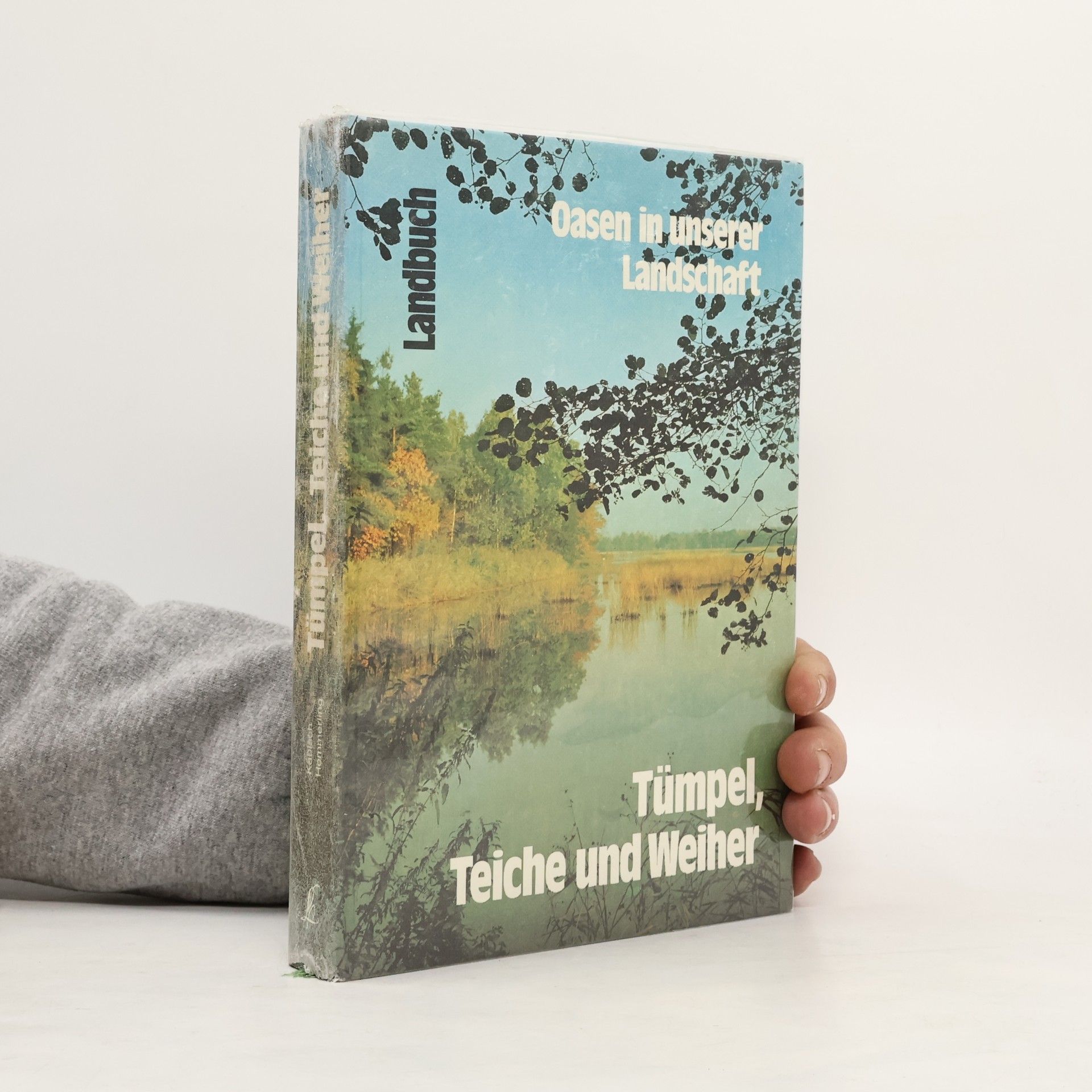 Klaus Kabisch Tümpel, Teiche und Weiher