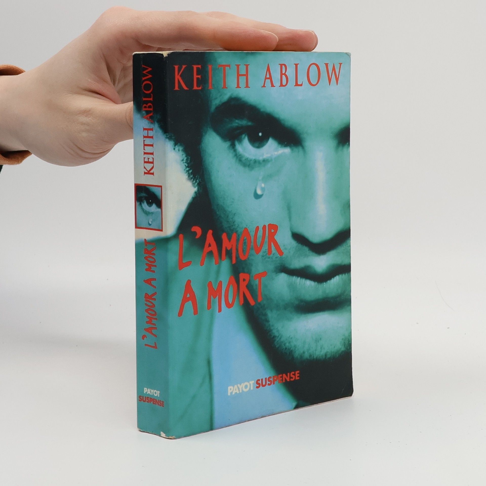 Keith Ablow L'Amour à mort