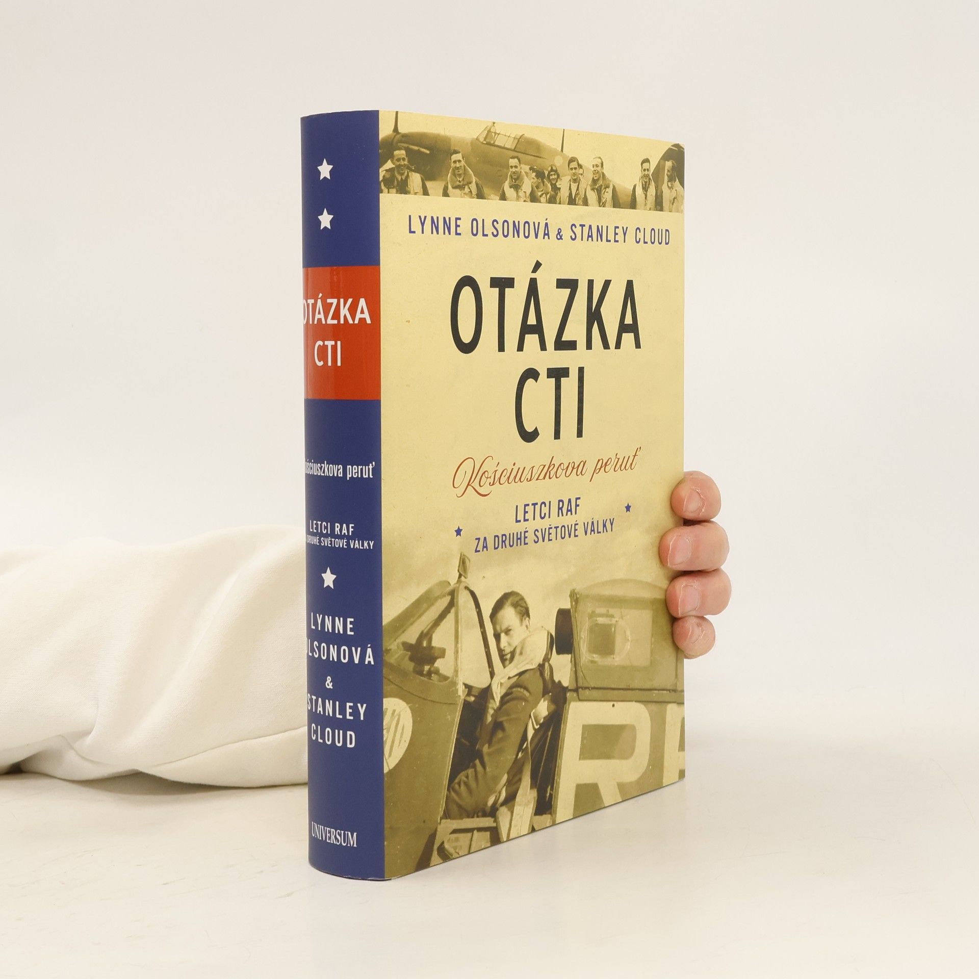Lynne Olson Otázka cti: Kościuszkova peruť : letci RAF za druhé světové války