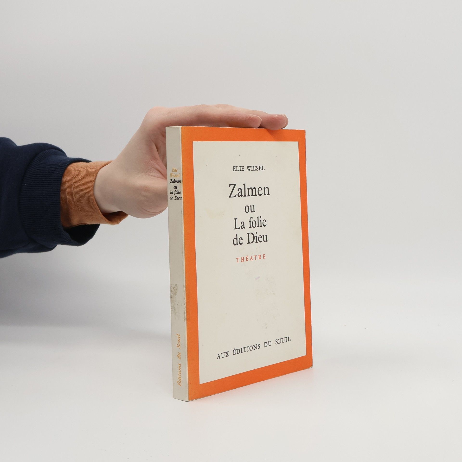 Elie Wiesel Zalmen ou la folie de Dieu